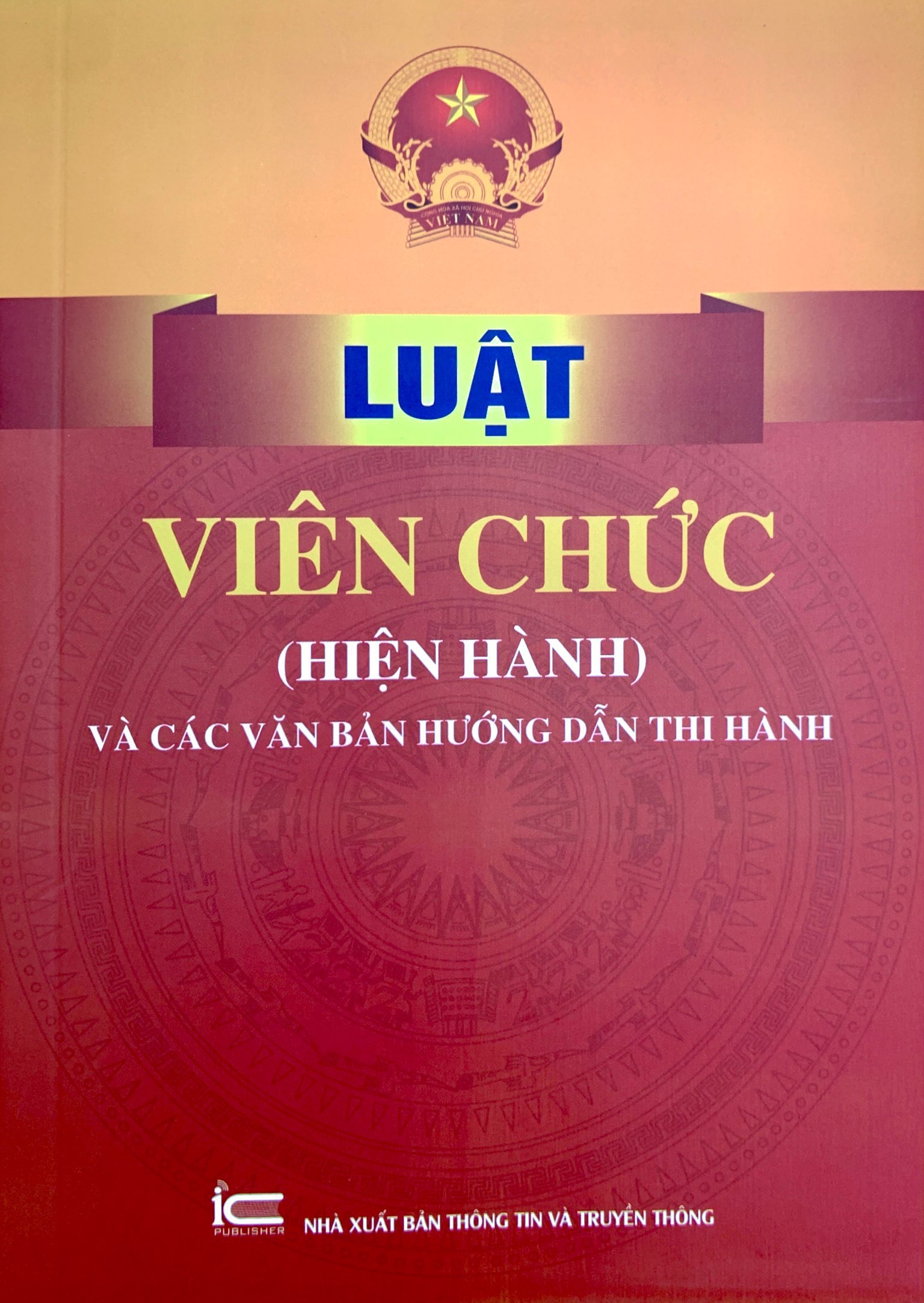 luật viên chức (hiện hành) và các văn bản hướng dẫn thi hành