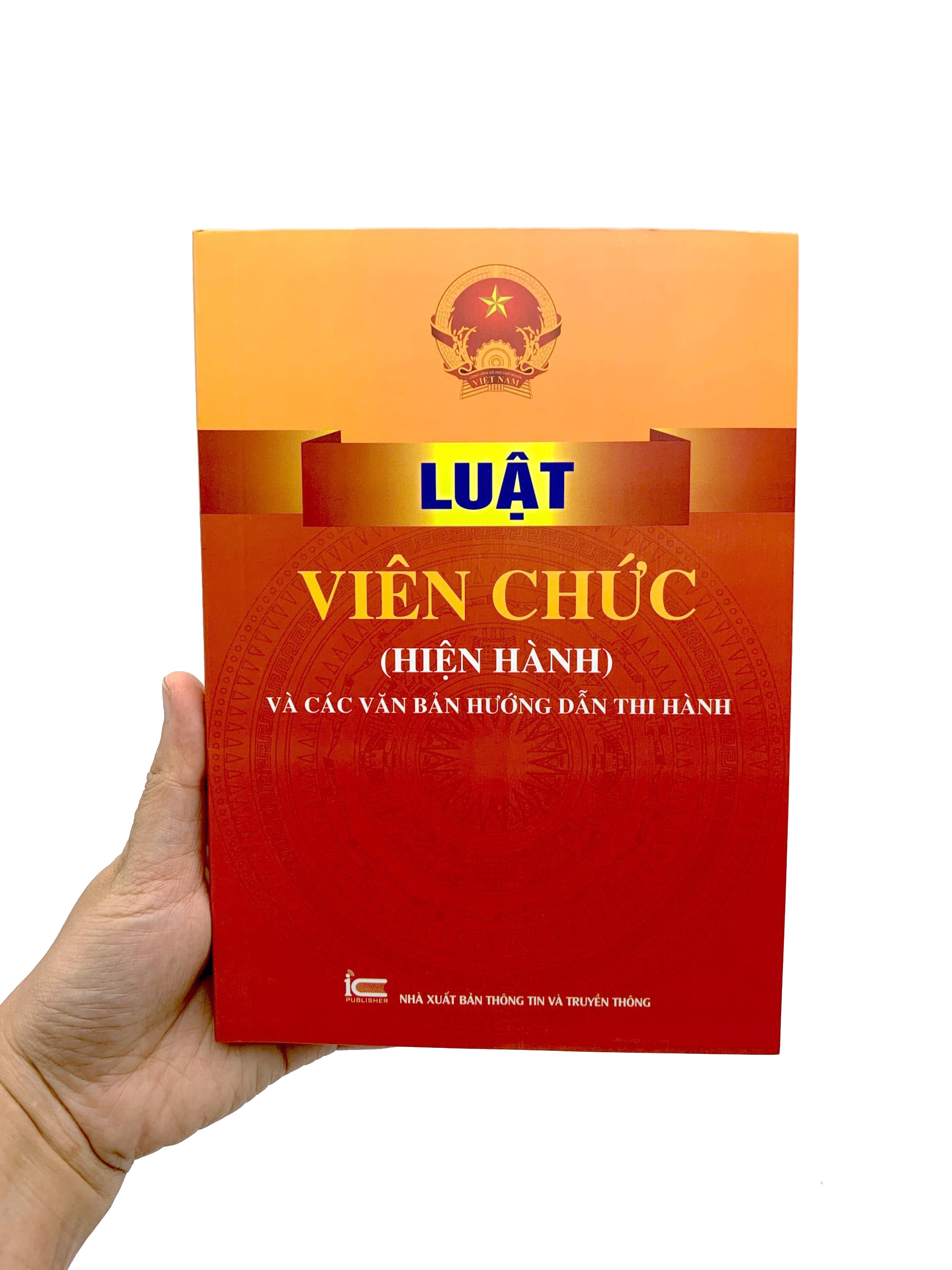 luật viên chức (hiện hành) và các văn bản hướng dẫn thi hành