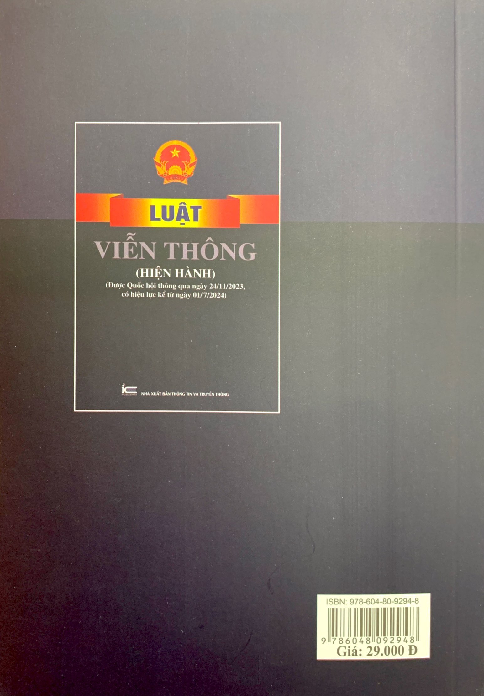 luật viễn thông (hiện hành) (được quốc hội thông qua ngày 24/11/2023, có hiệu lực kể từ ngày 01/7/2024)