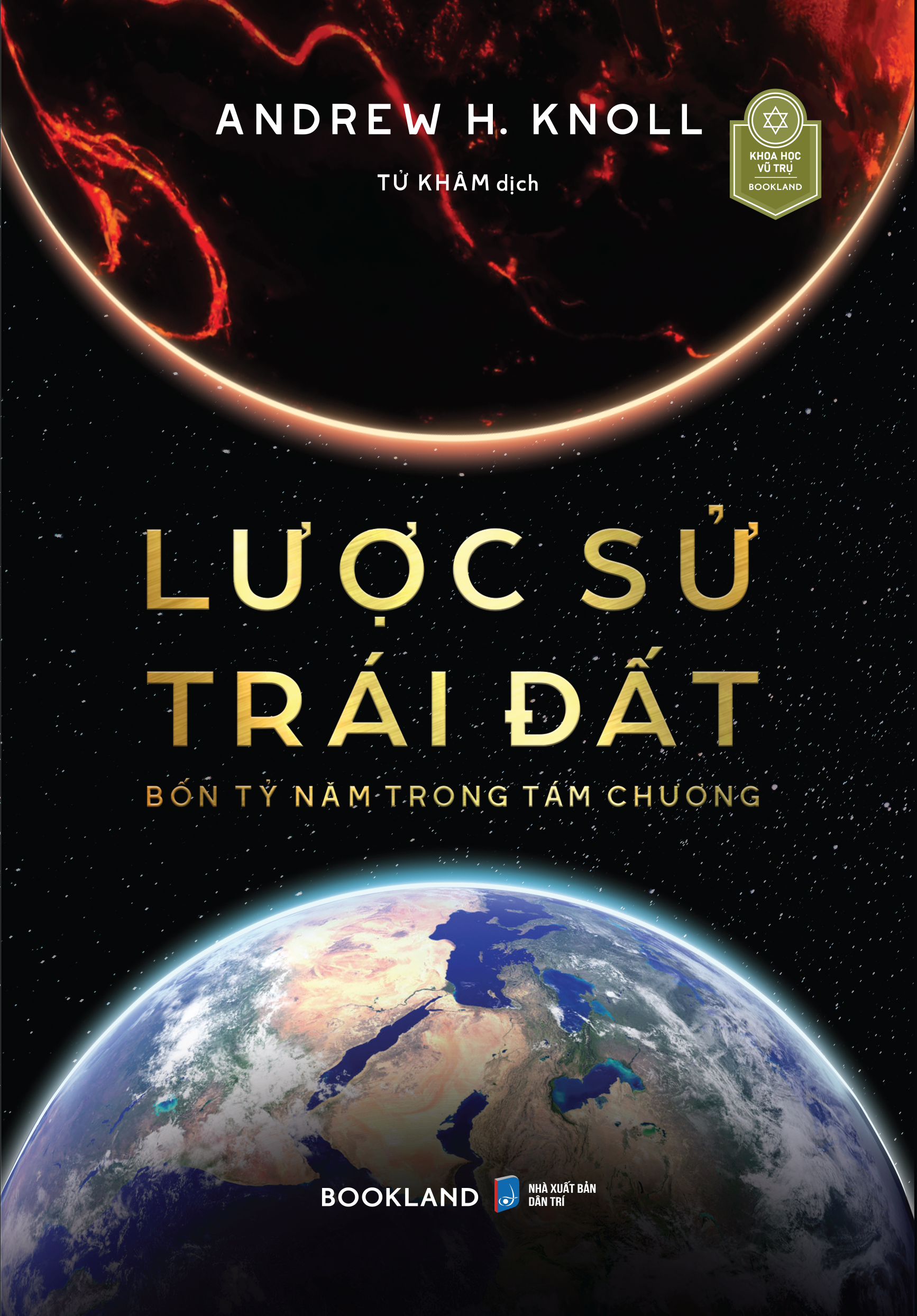 lược sử trái đất - bốn tỷ năm trong tám chương