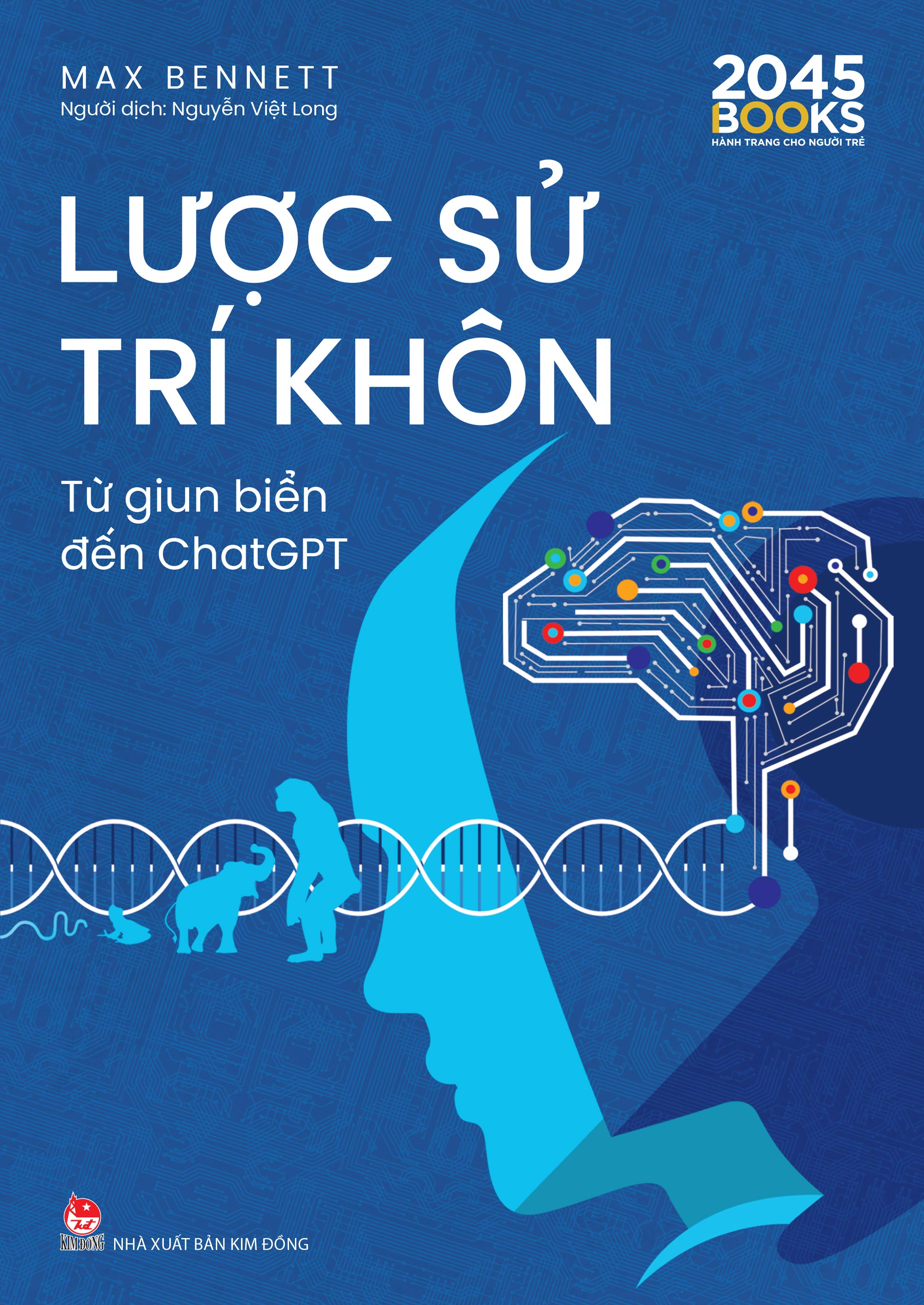 Lược Sử Trí Khôn - Từ Giun Biển Đến ChatGPT