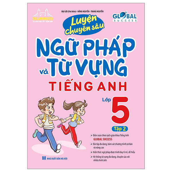 Luyện Chuyên Sâu Ngữ Pháp Và Từ Vựng Tiếng Anh Lớp 3 - Tập 2 - Cơ Bản Và Nâng Cao (Global Success) (Tái Bản 2026) - Ảnh 4