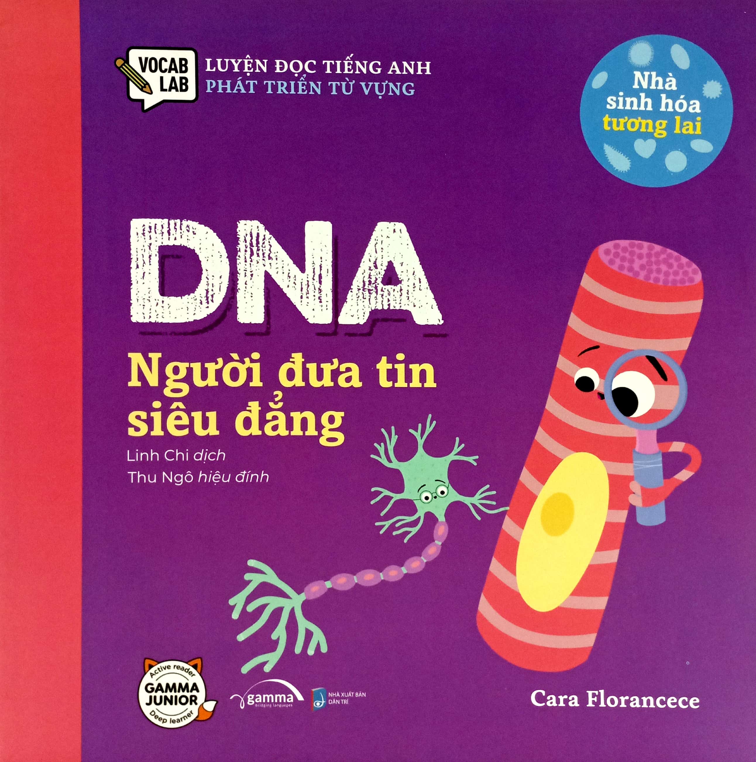luyện đọc tiếng anh, phát triển từ vựng - nhà sinh hóa tương lai - dna - người đưa tin siêu đẳng