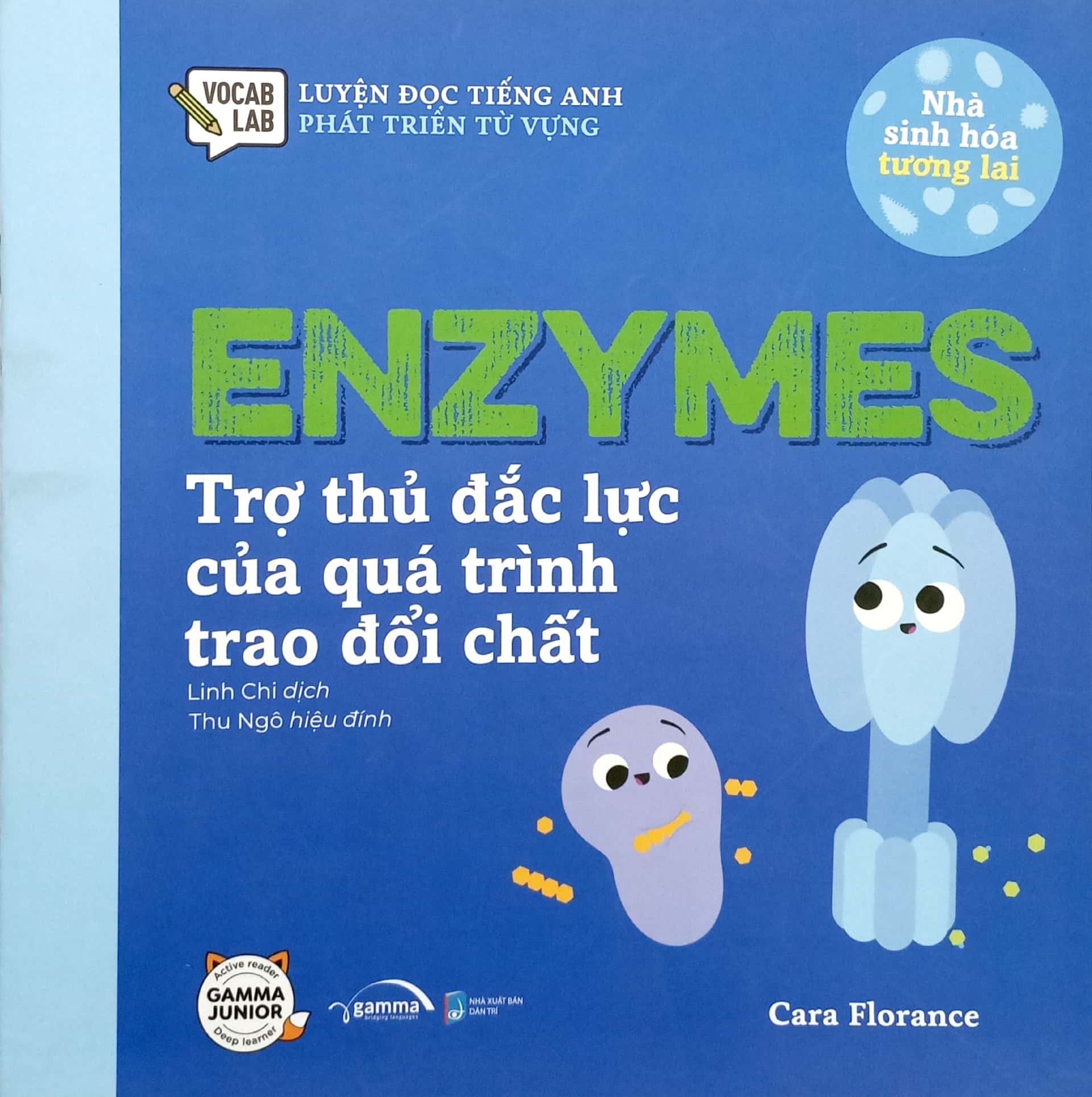 luyện đọc tiếng anh, phát triển từ vựng - nhà sinh hóa tương lai - enzymes - trợ thủ đắc lực của quá trình trao đổi chất