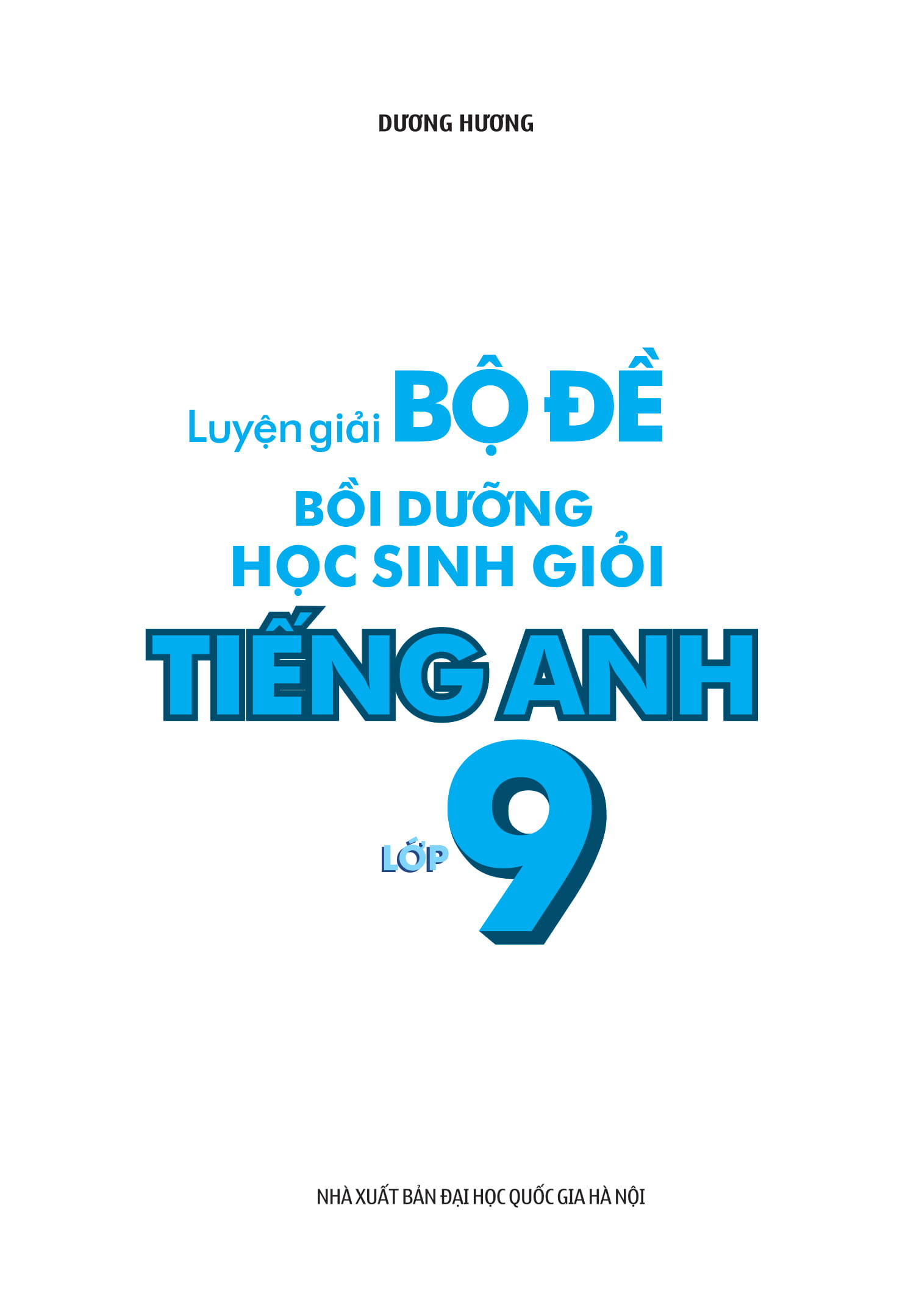 luyện giải bộ đề bồi dưỡng học sinh giỏi tiếng anh lớp 9
