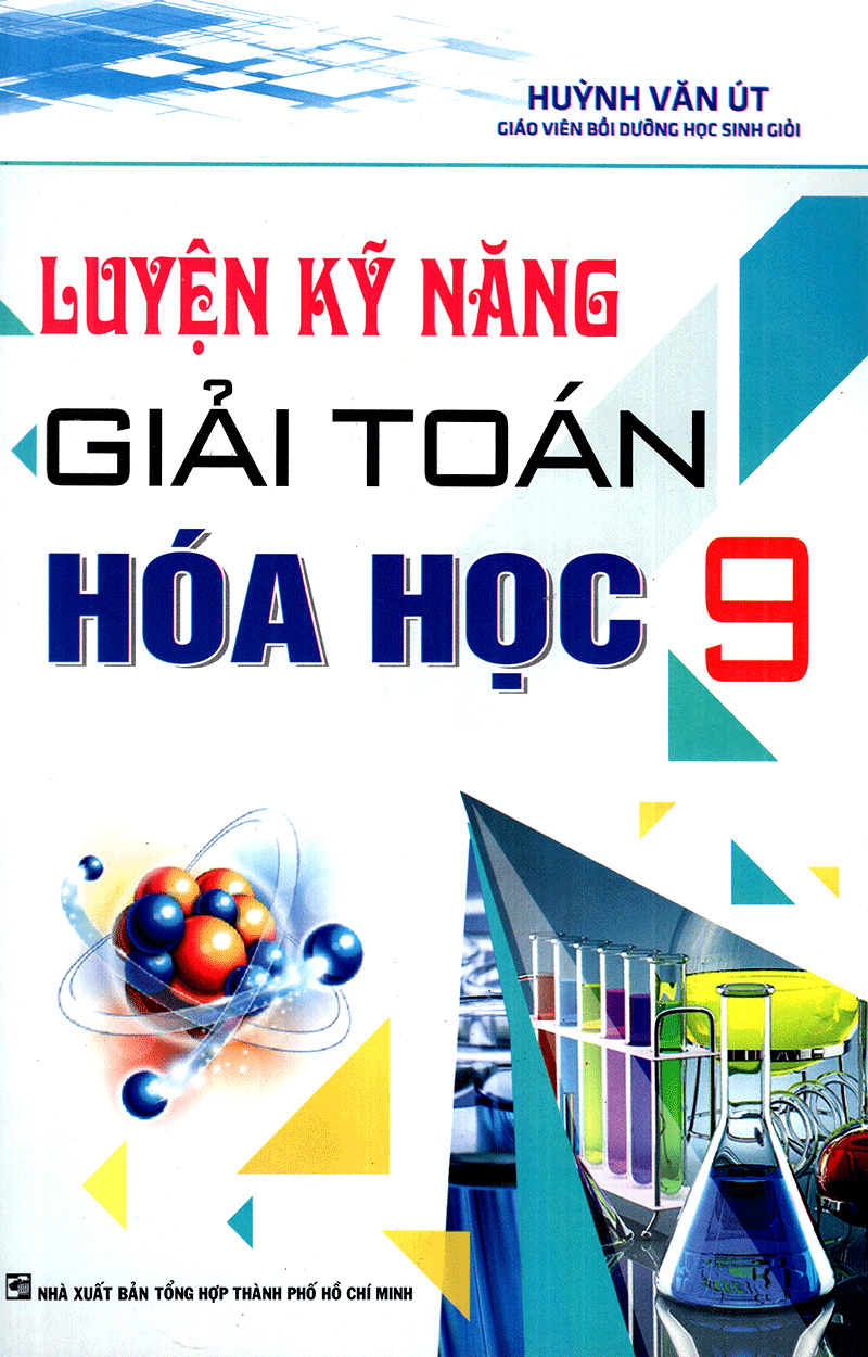 luyện kỹ năng giải toán hóa học 9