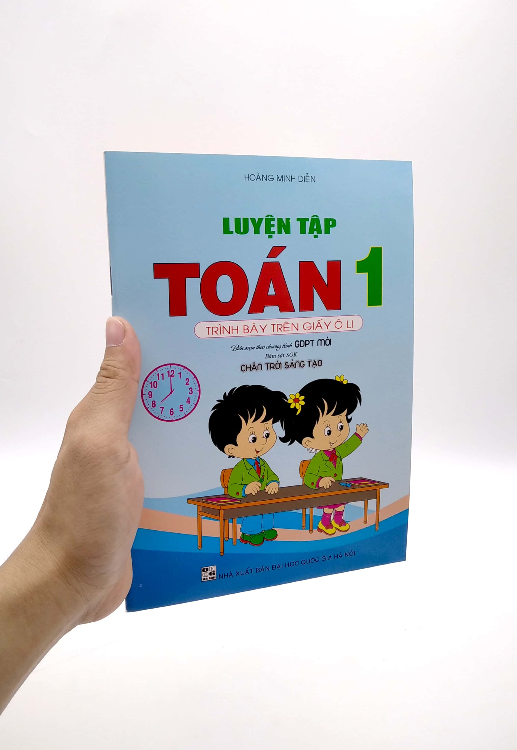 luyện tập toán 1 - trình bày trên giấy ô li (chân trời sáng tạo)