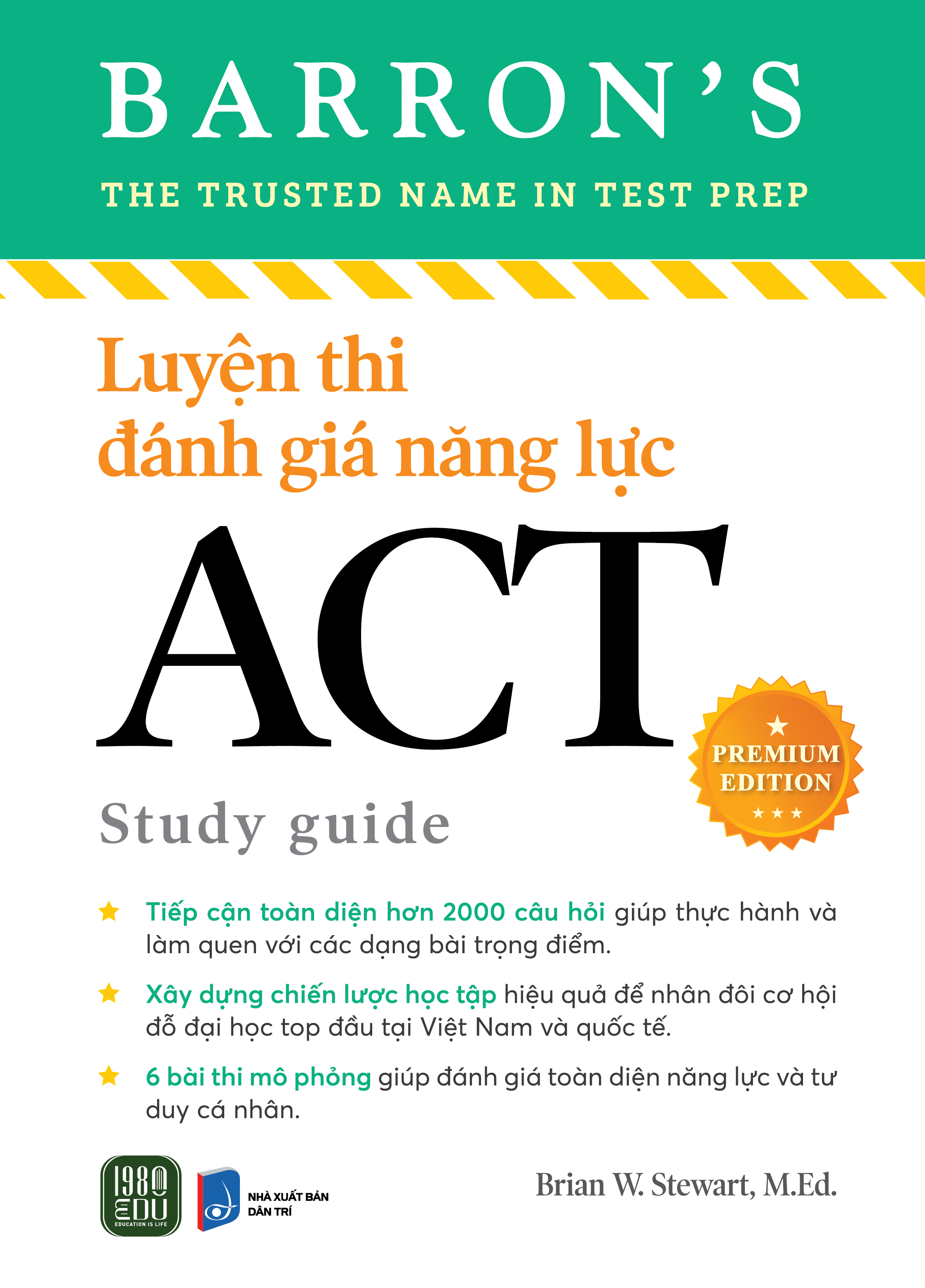 Luyện Thi Đánh Giá Năng Lực - ACT Study Guide - Premium Edition