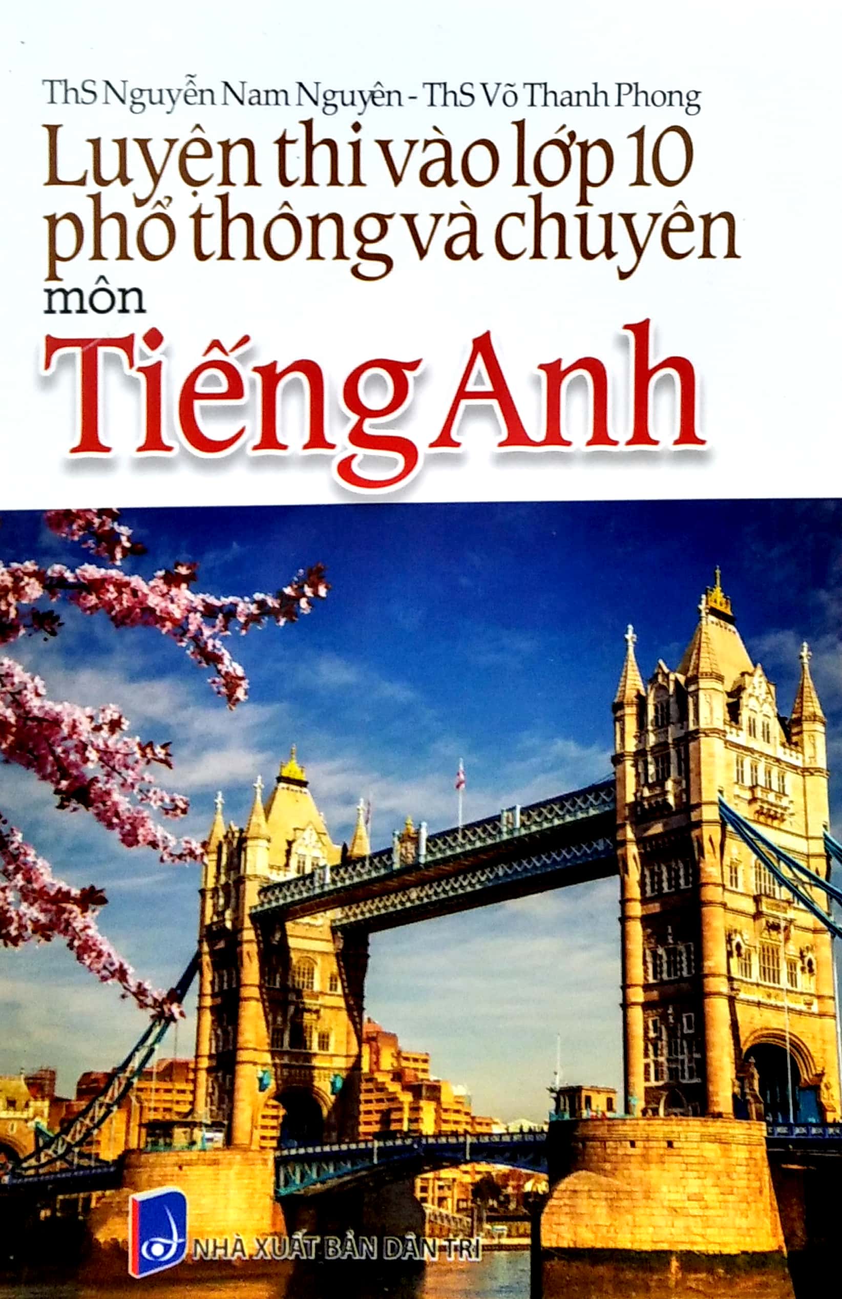 luyện thi vào lớp 10 phổ thông và chuyên - môn tiếng anh