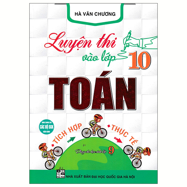 Luyen Thi Vao Lop 10 Toan Tich Hop-Thuc Te