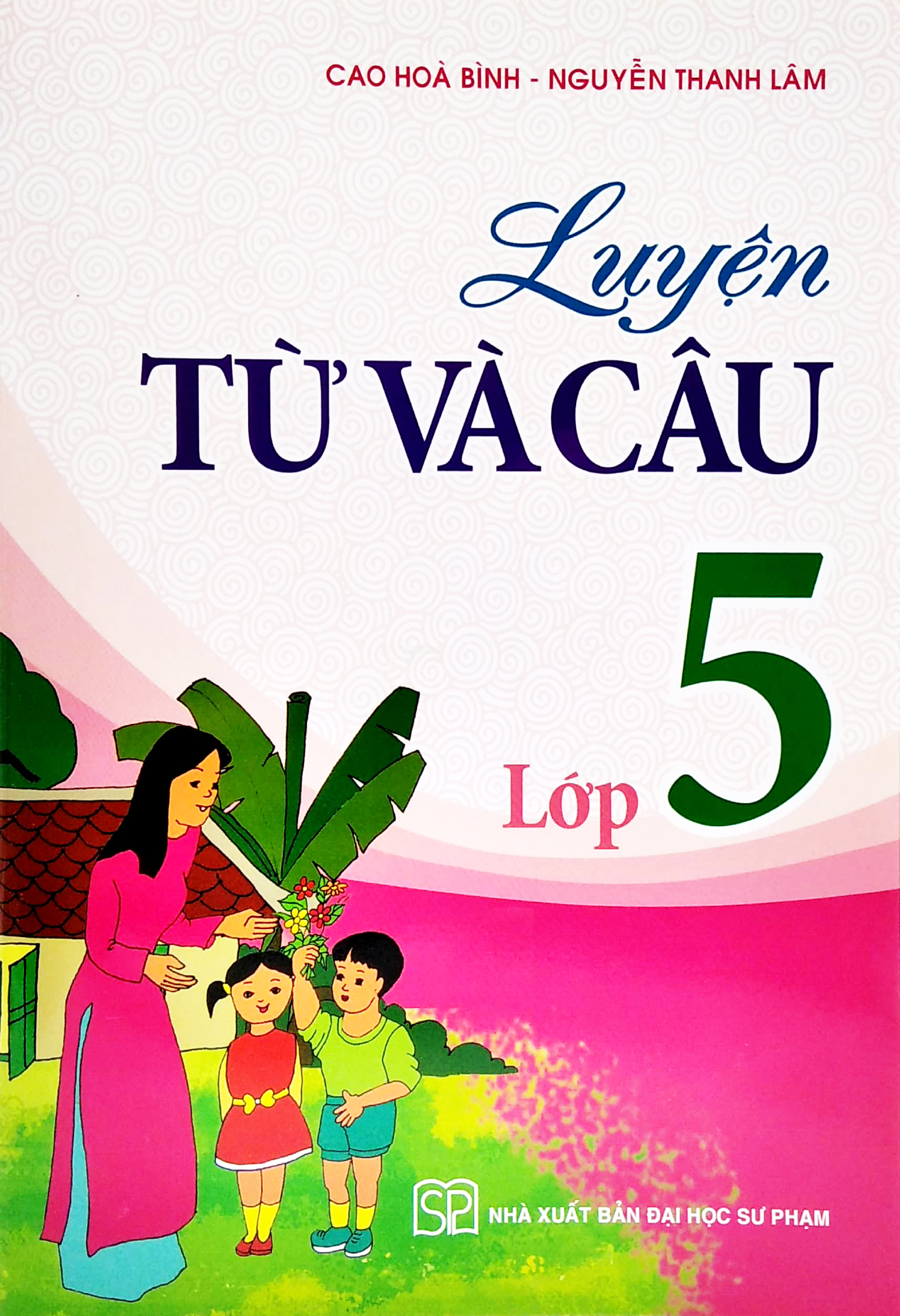 Luyen Tu Va Cau Lop 5