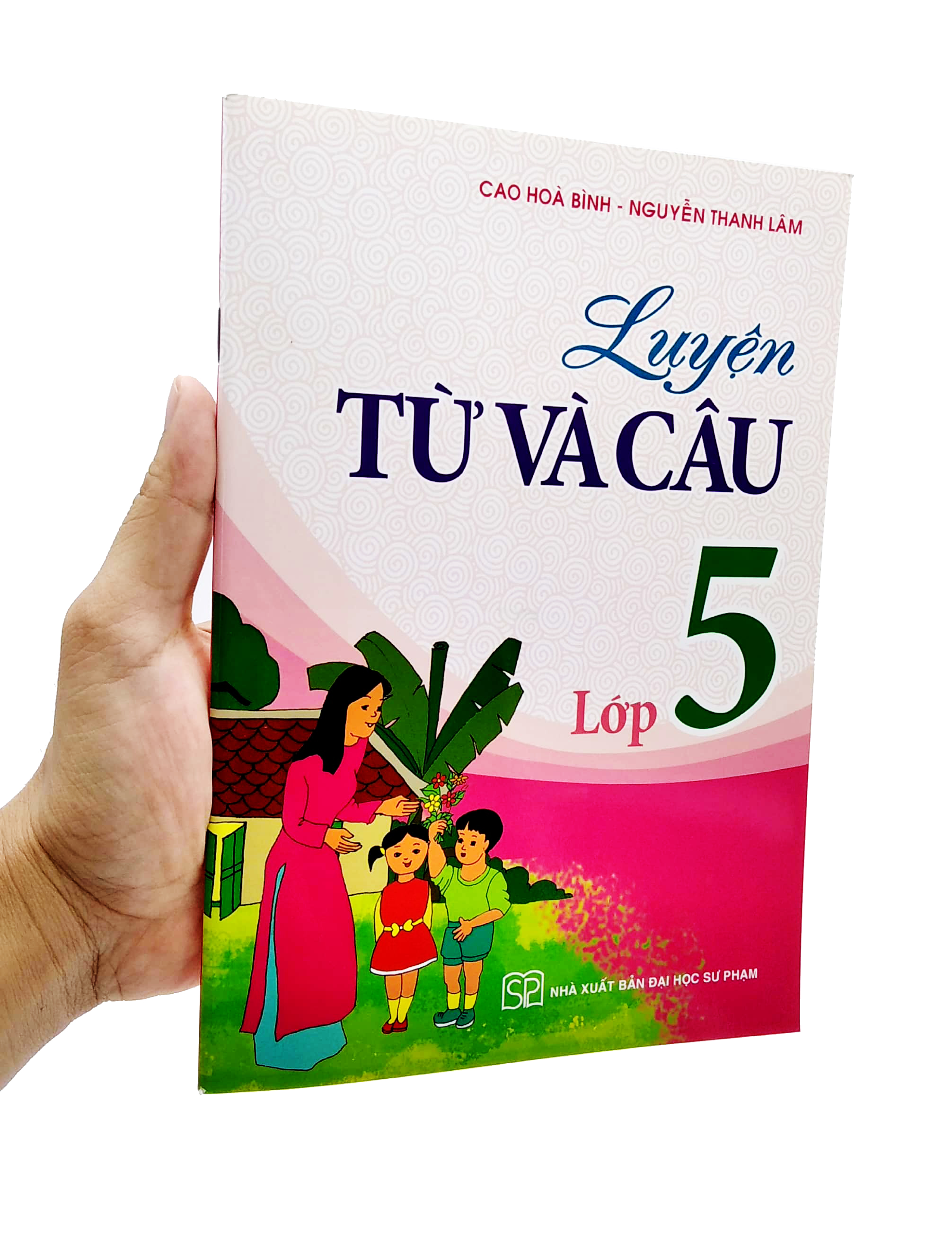 Luyen Tu Va Cau Lop 5