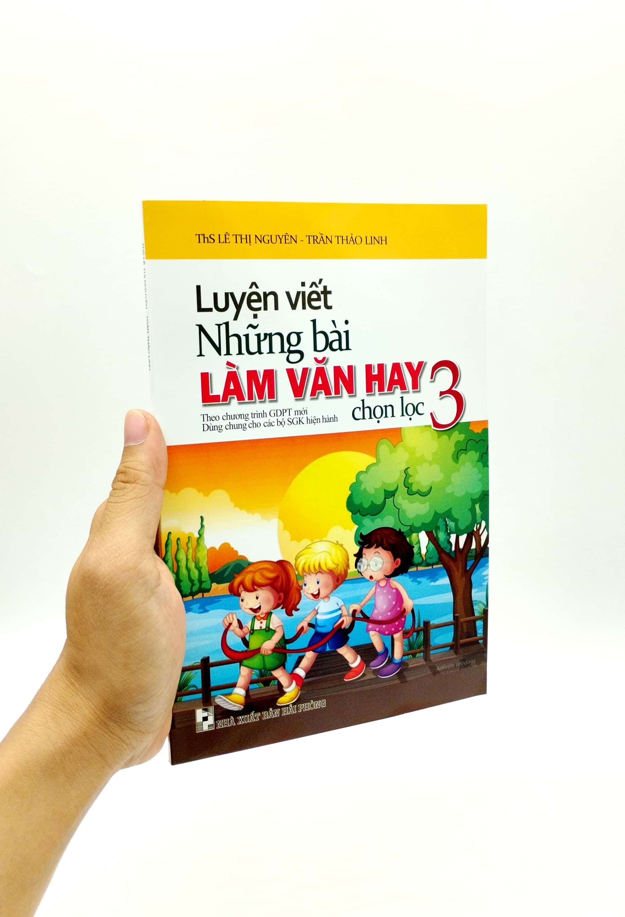 luyện viết những bài làm văn hay chọn lọc 3 (biên soạn theo chương trinh gdpt mới) (dùng chung cho các bộ sgk hiện hành)