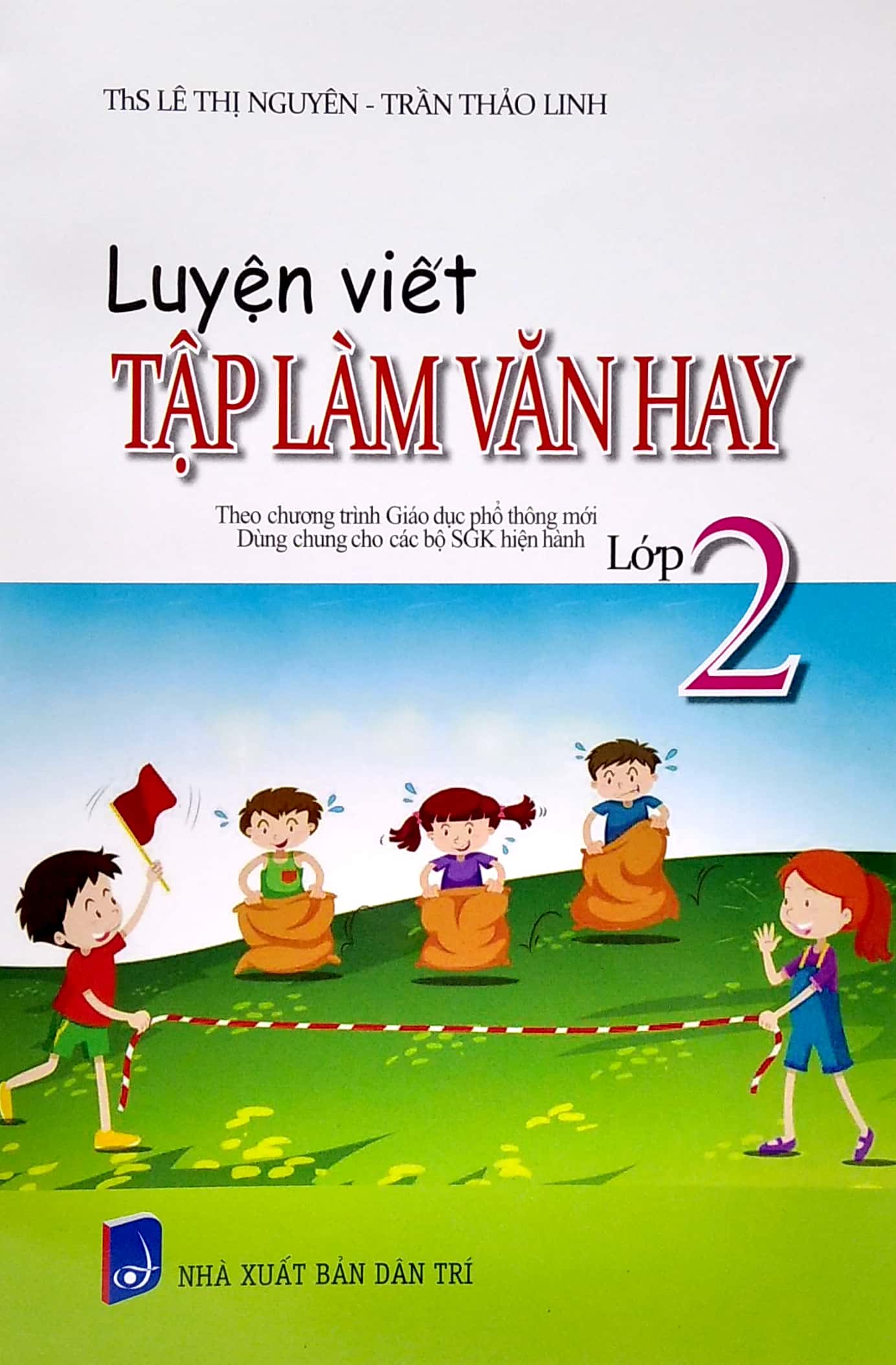 luyện viết tập làm văn hay 2 (theo chương trình giáo dục phổ thông mới)