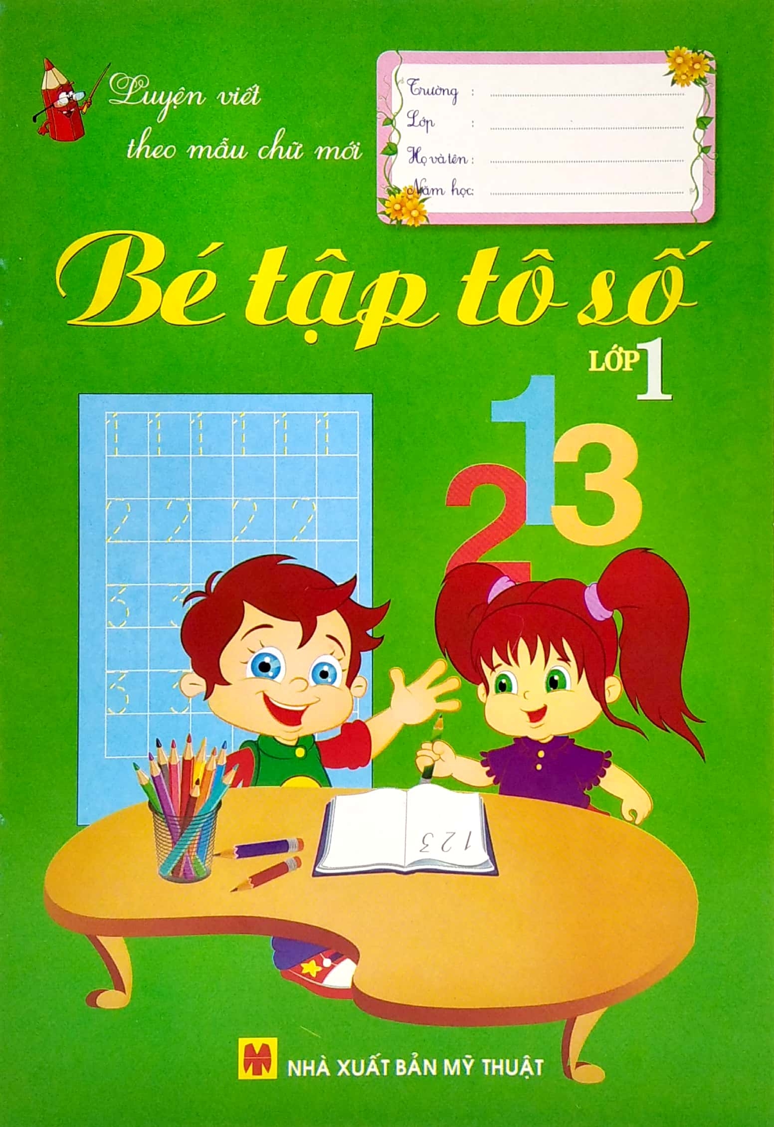 luyện viết theo mẫu chữ mới: bé tập tô số - lớp 1