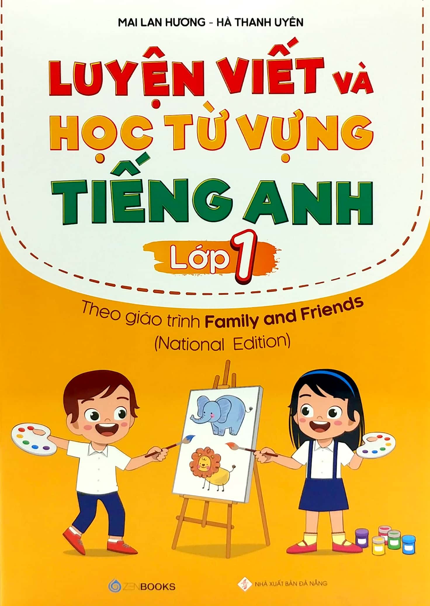 luyện viết và học từ vựng tiếng anh lớp 1 - theo chương trình family and friends (national edition) (2022)