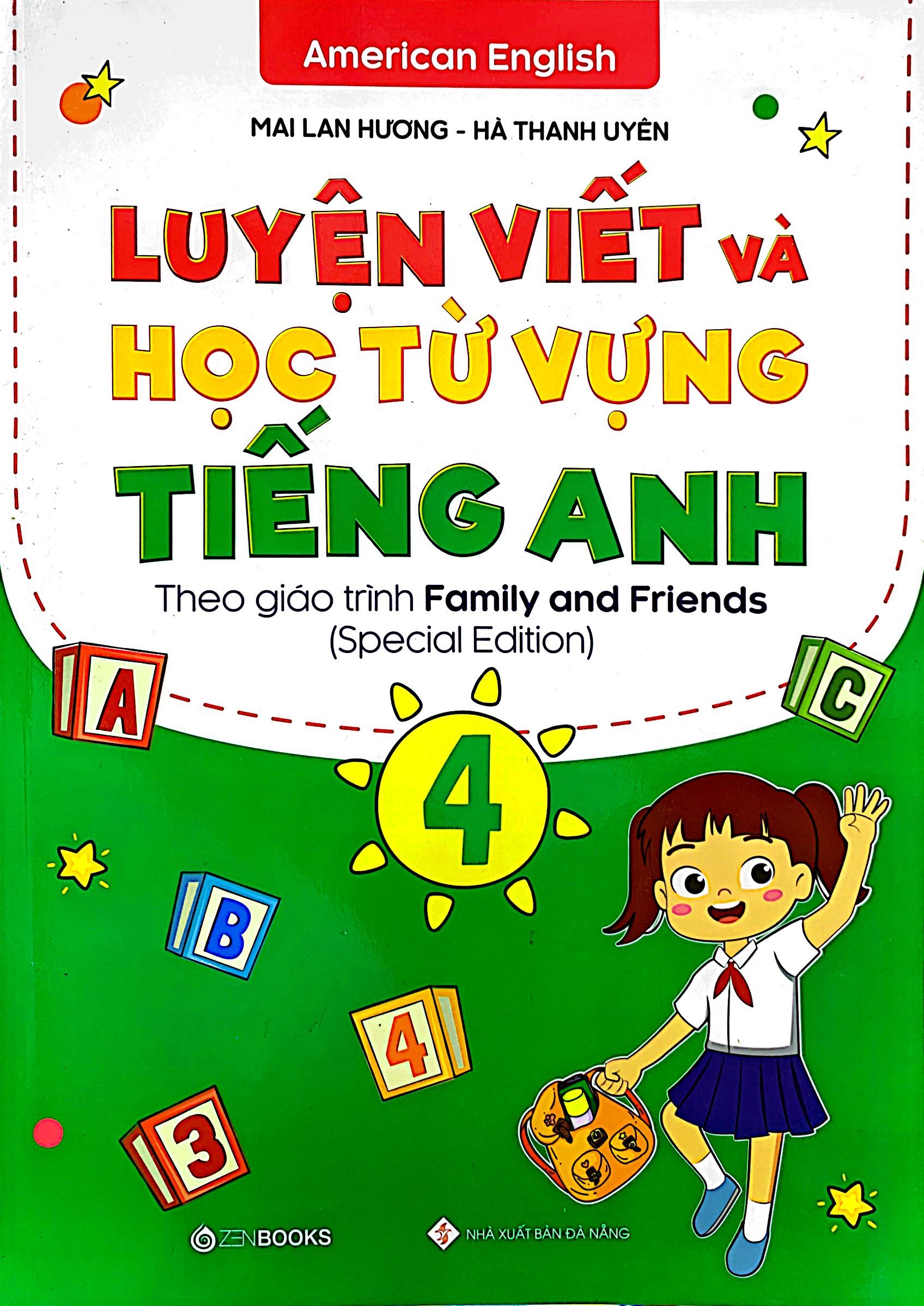 luyện viết và học từ vựng tiếng anh lớp 4 - theo chương trình family and friends (special edition)