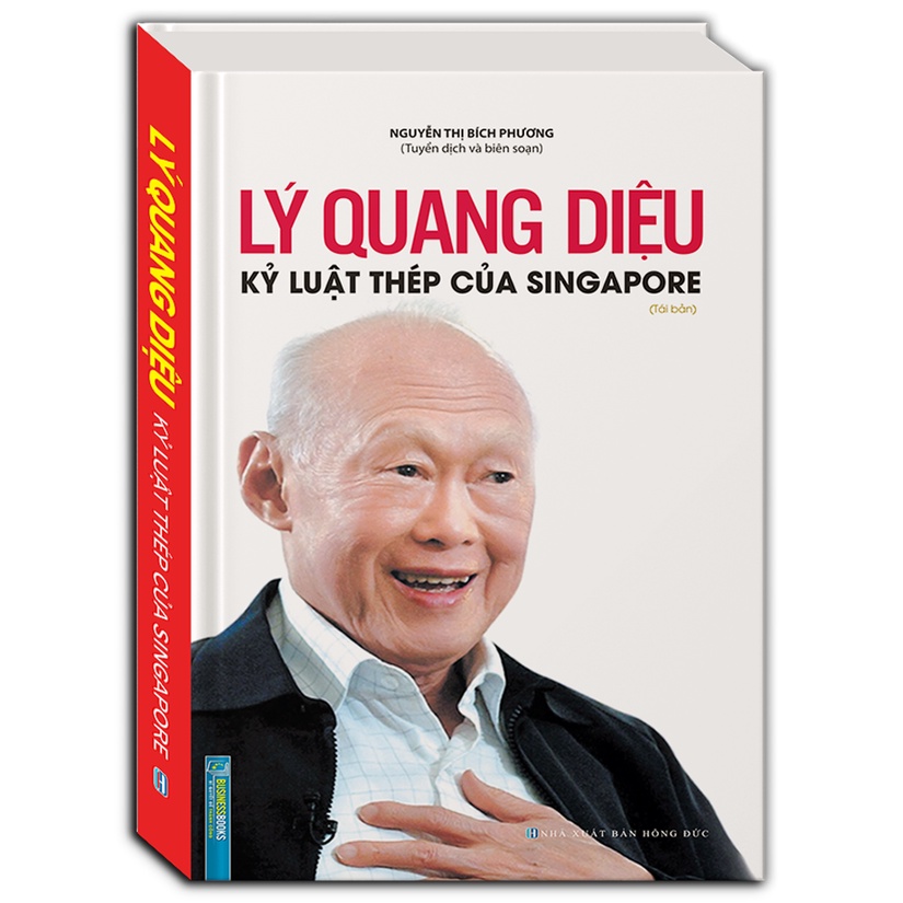 lý quang diệu - kỷ luật thép của singapore (bìa cứng)