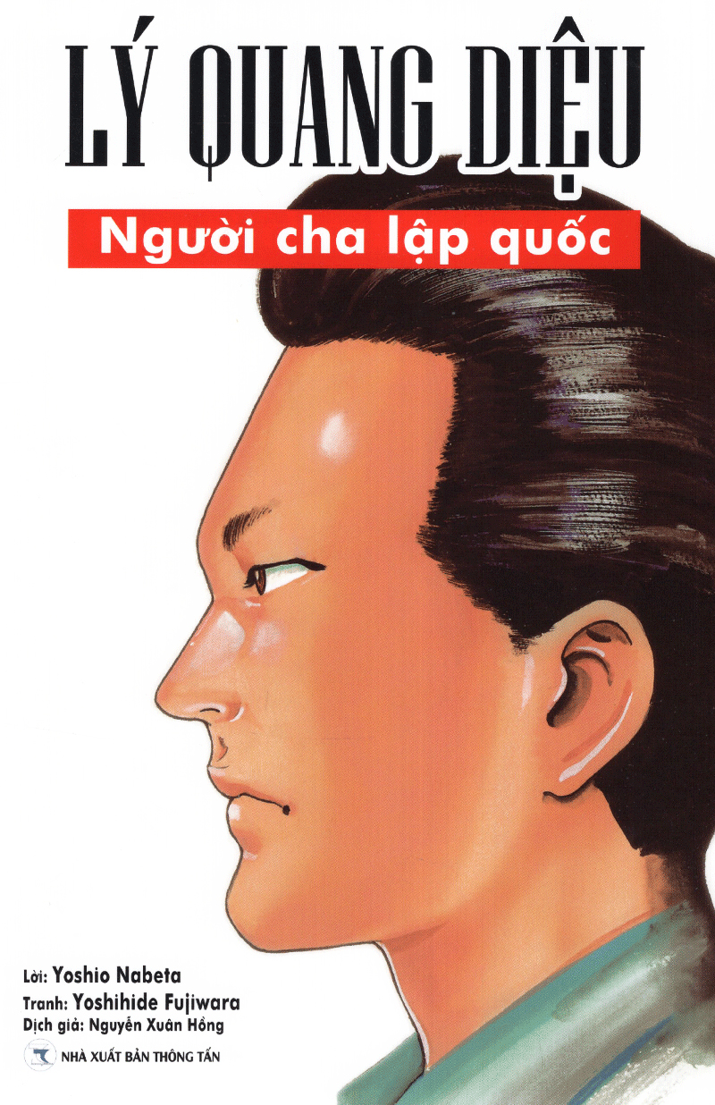 lý quang diệu - người cha lập quốc