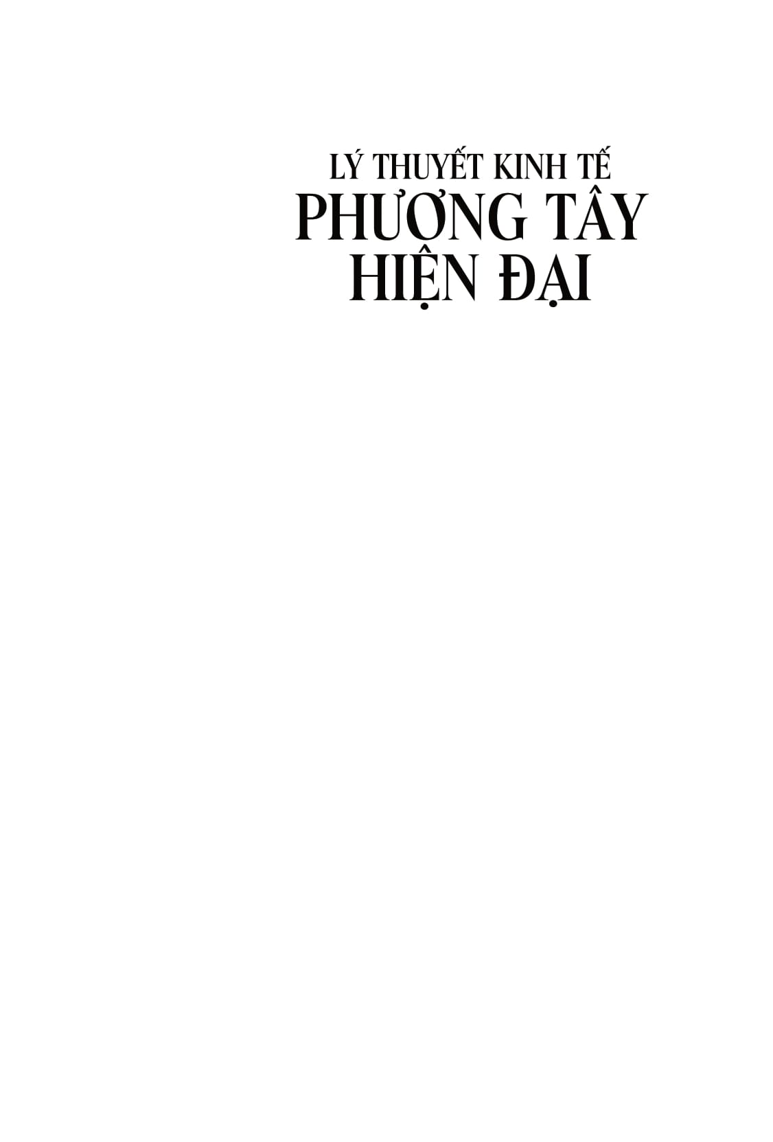 Ly Thuyet Kinh Te Phuong Tay Hien Dai