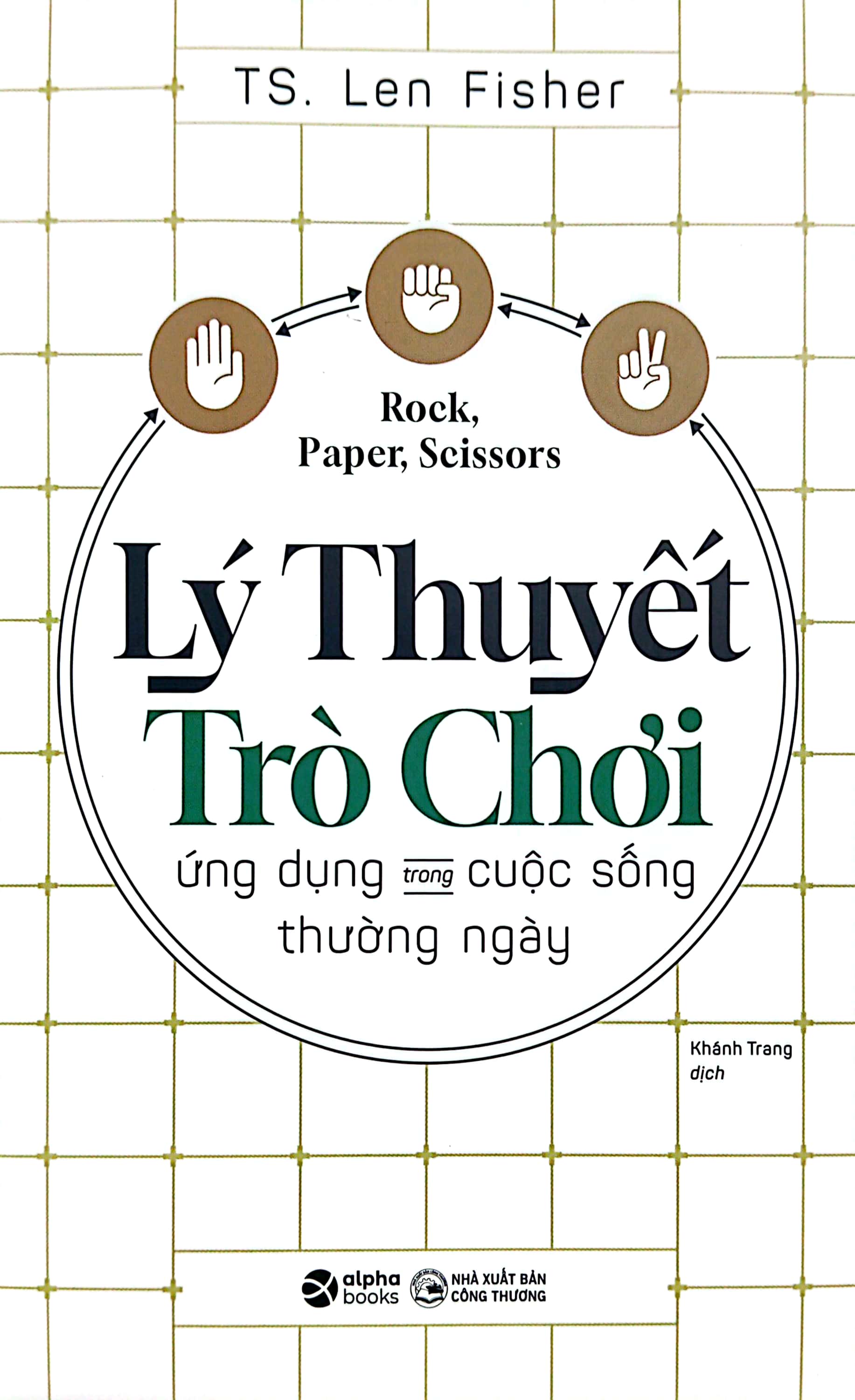 lý thuyết trò chơi - ứng dụng trong cuộc sống thường ngày