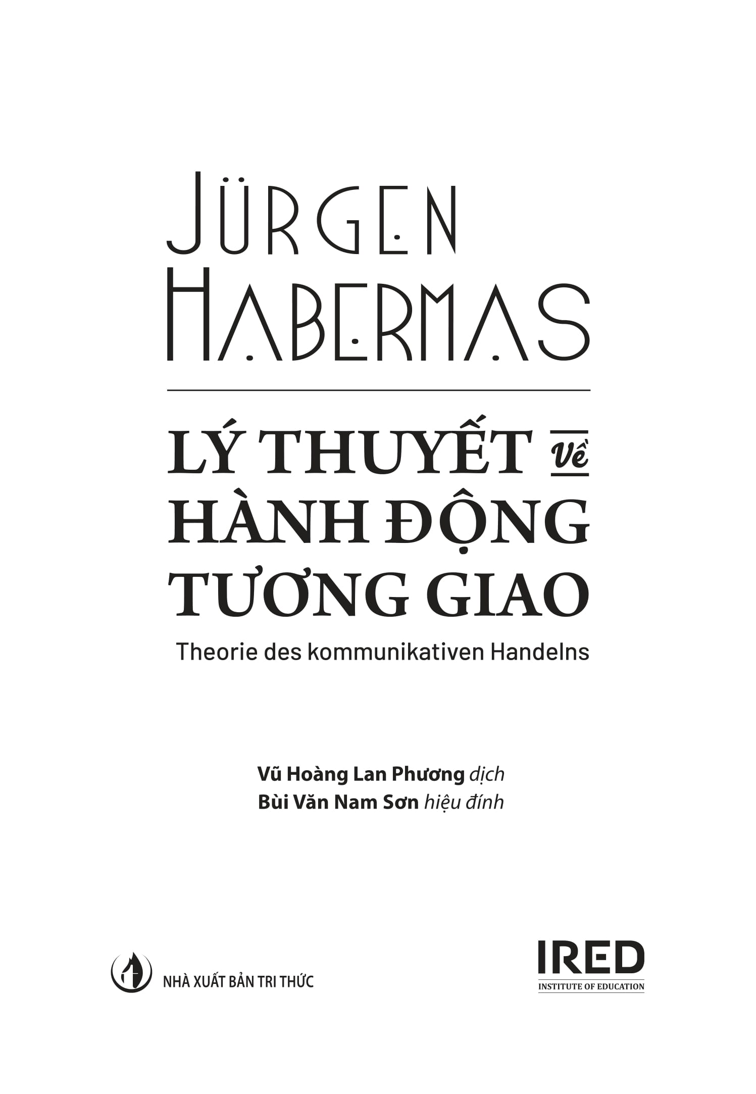 Ly Thuyet Ve Hanh Dong Tuong Giao - Theorie Des Kommunikativen Handelns - Bia Cung