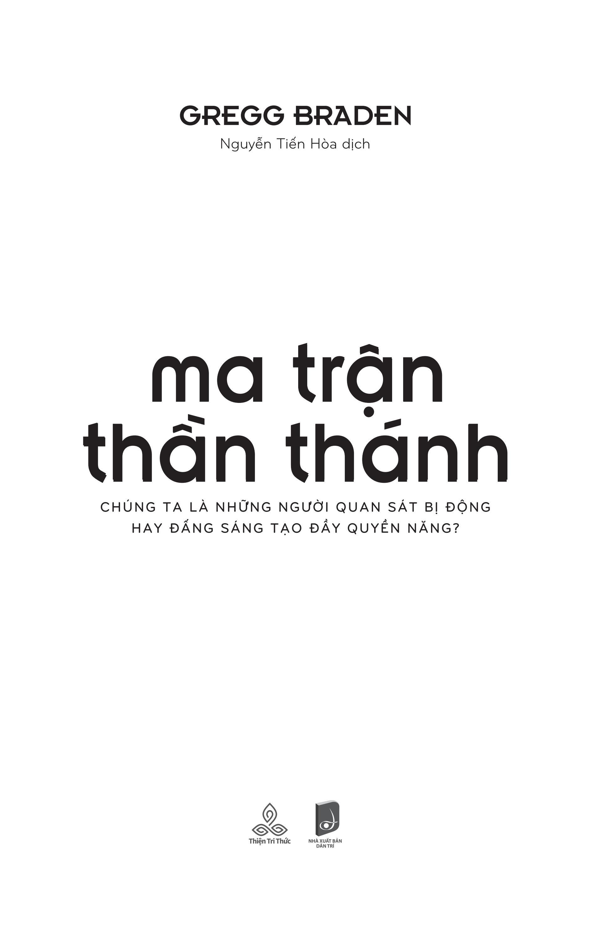 ma trận thần thánh - chúng ta là những người quan sát bị động hay đấng sáng tạo đầy quyền năng?