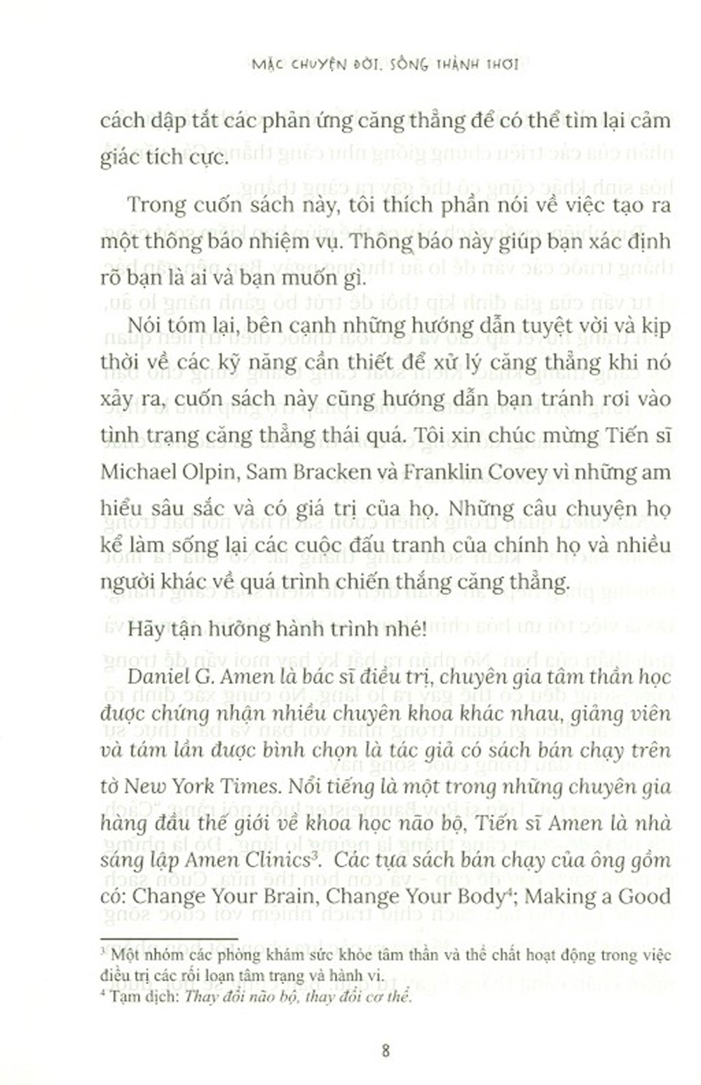 mặc chuyện đời sống thảnh thơi