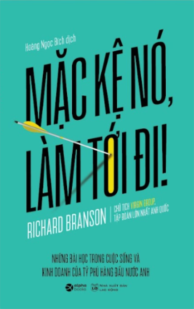 mặc kệ nó, làm tới đi! (tái bản 2023)