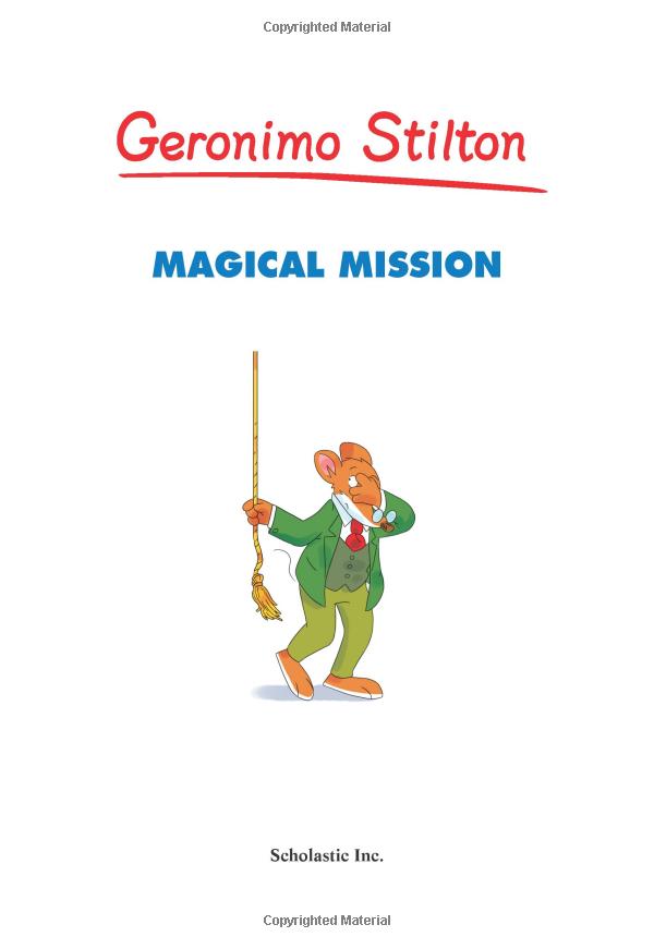 magical mission (geronimo stilton #64), volume 64)