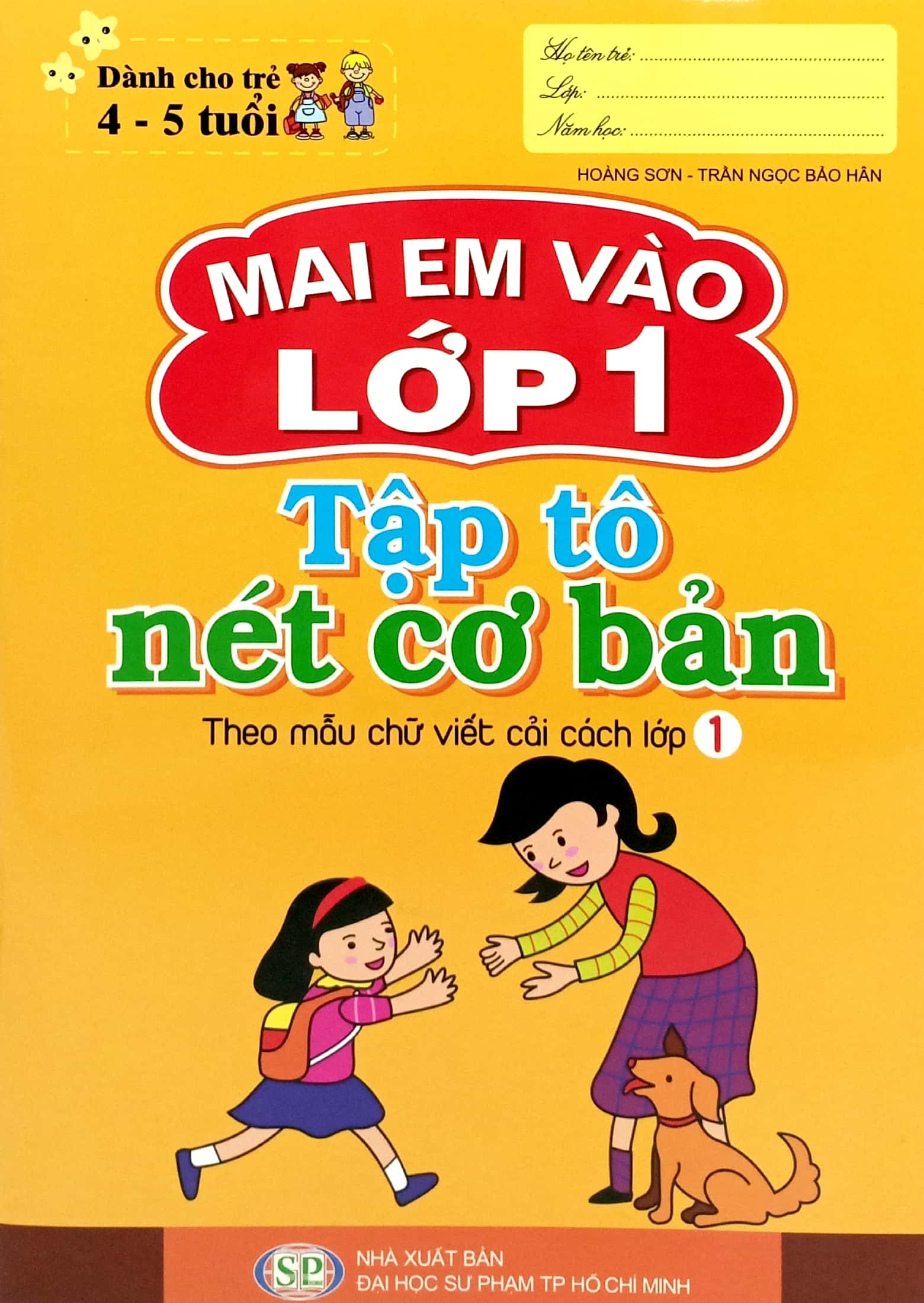 mai em vào lớp 1 - tập tô nét cơ bản (dành cho trẻ 4-5 tuổi) (tái bản 2024)