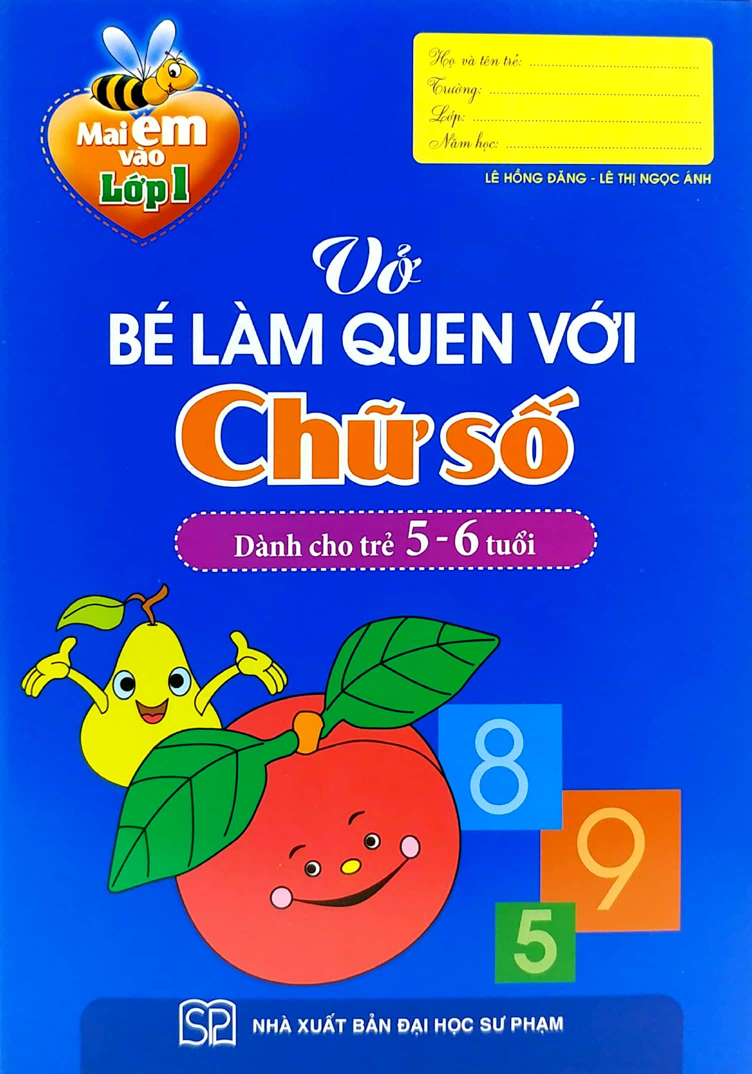 mai em vào lớp 1 - vở bé làm quen với chữ số (dành cho trẻ 5-6 tuổi) (tái bản 2024)