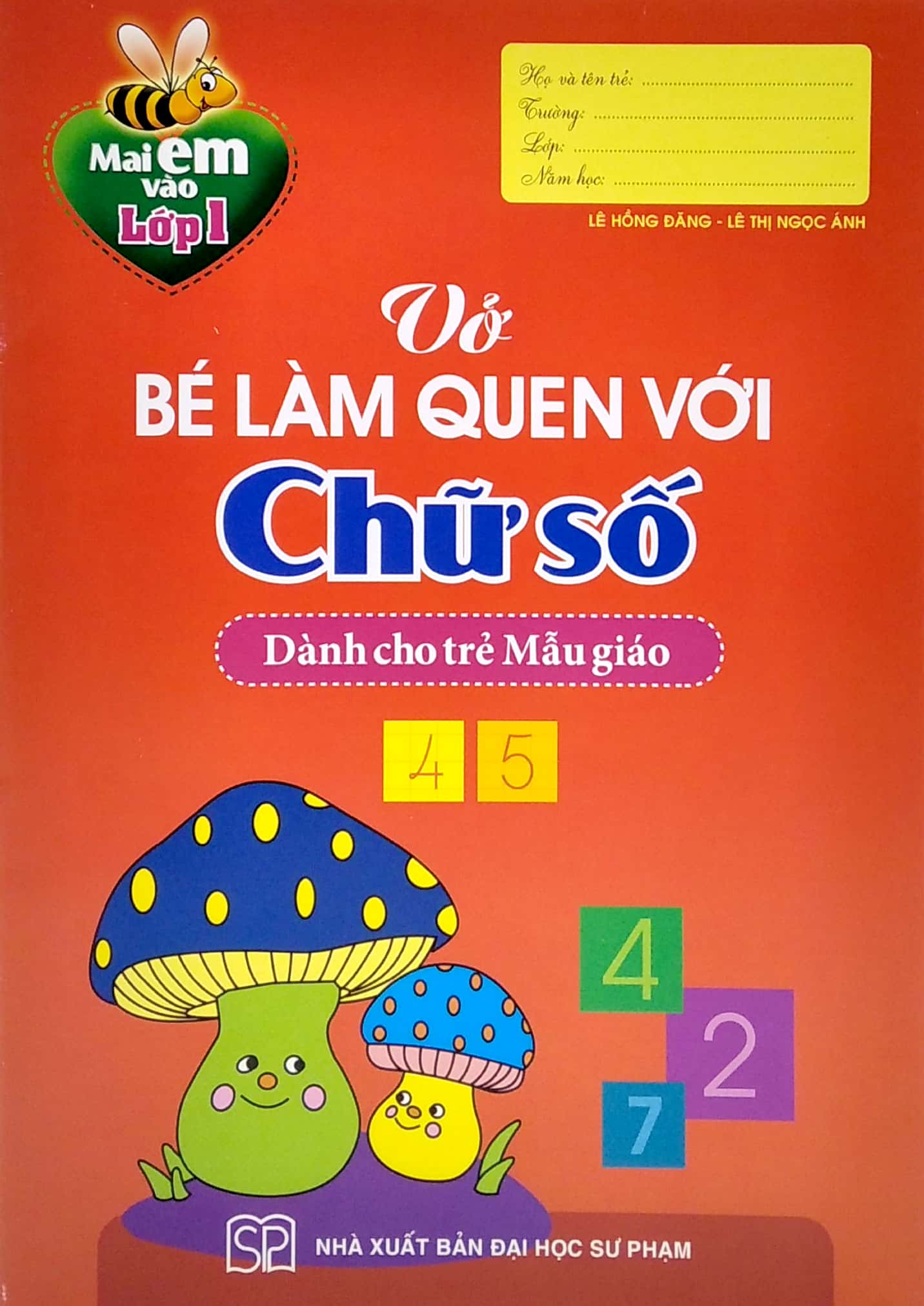 mai em vào lớp 1 - vở bé làm quen với chữ số - dành cho trẻ mẫu giáo
