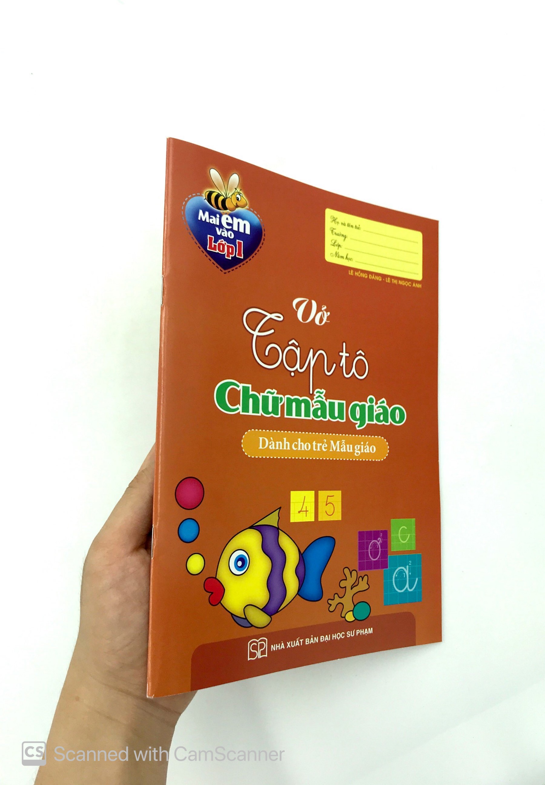 mai em vào lớp 1 - vở tập tô chữ mẫu giáo (dành cho trẻ mẫu giáo)