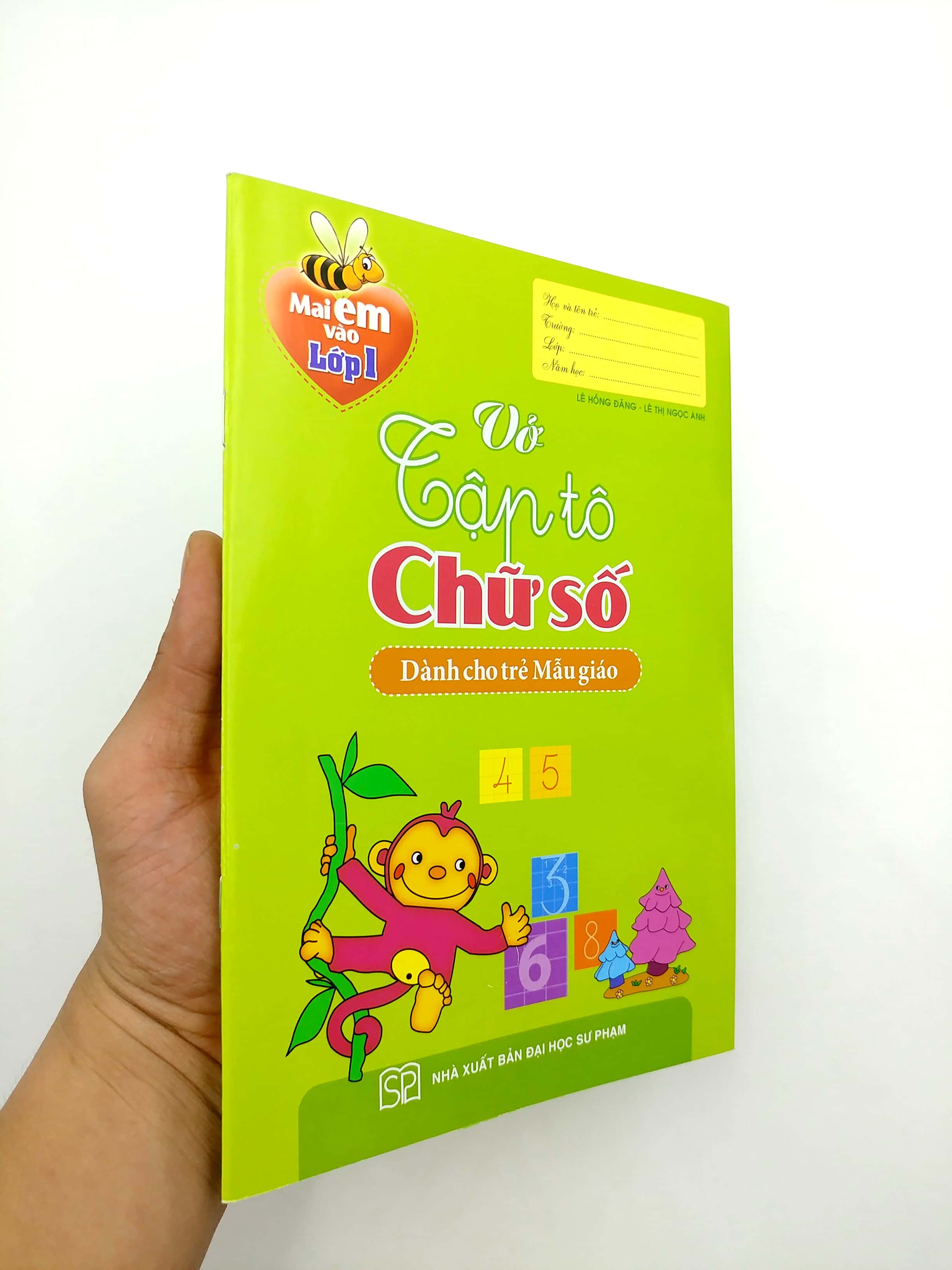 Mai Em Vao Lop 1 - Vo Tap To Chu So (Danh Cho Tre Mau Giao)