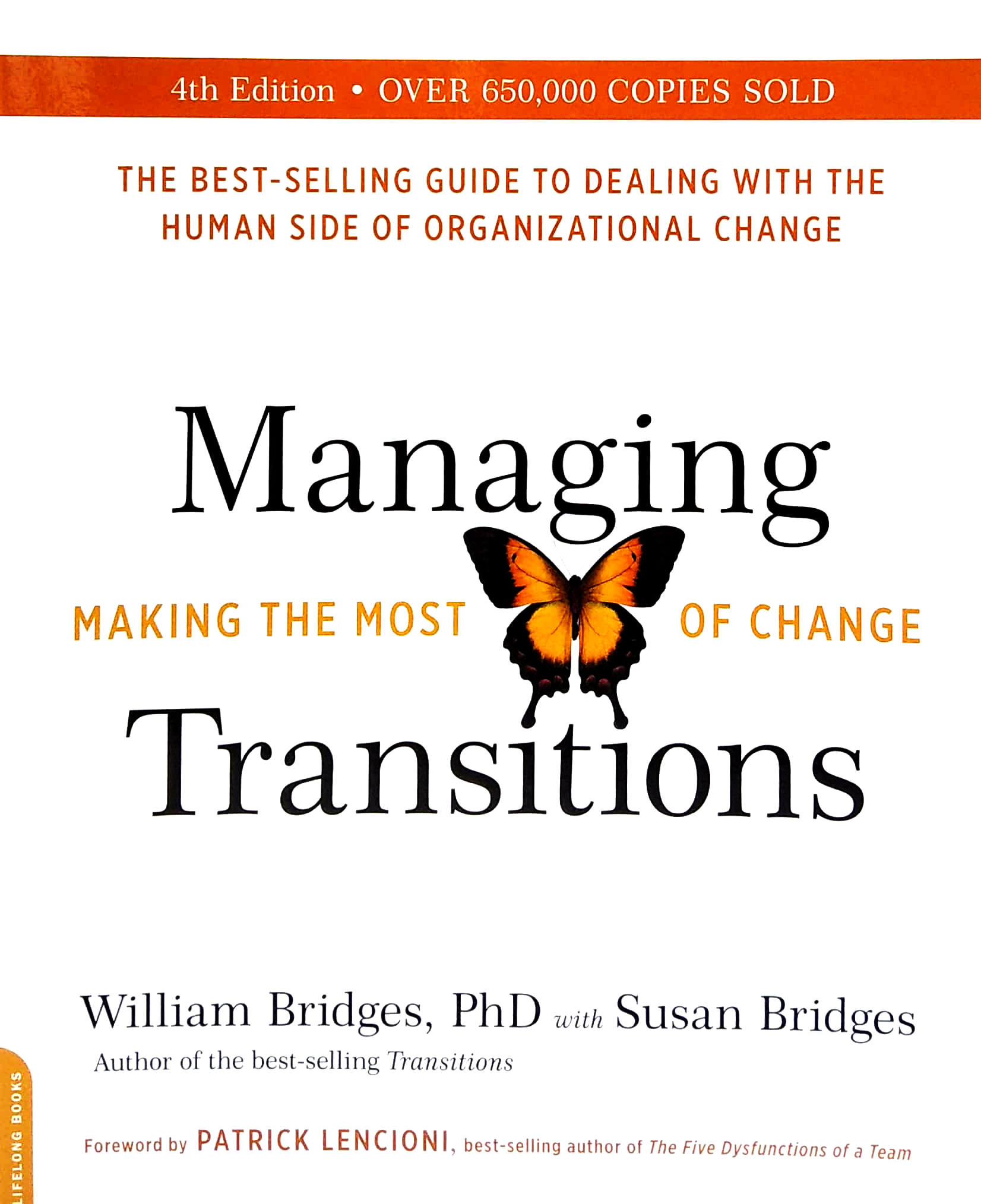 managing transitions (25th anniversary edition): making the most of change