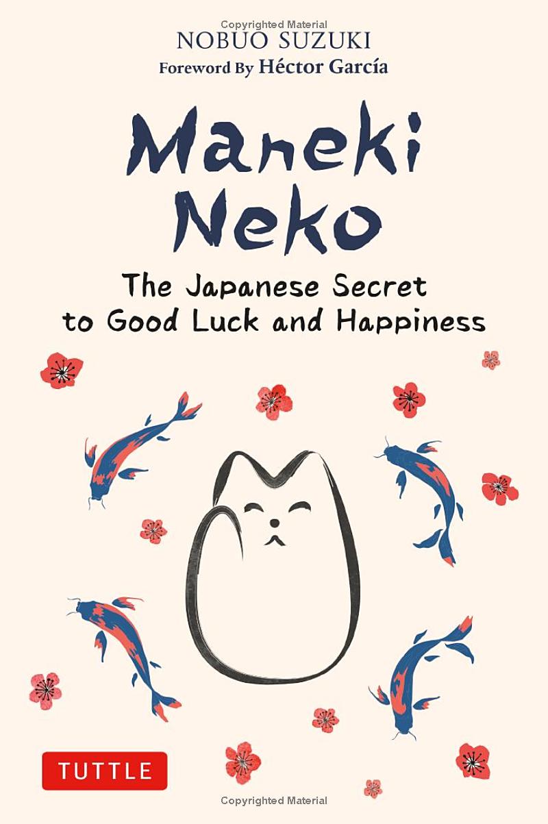 maneki neko: the japanese secret to good luck and happiness