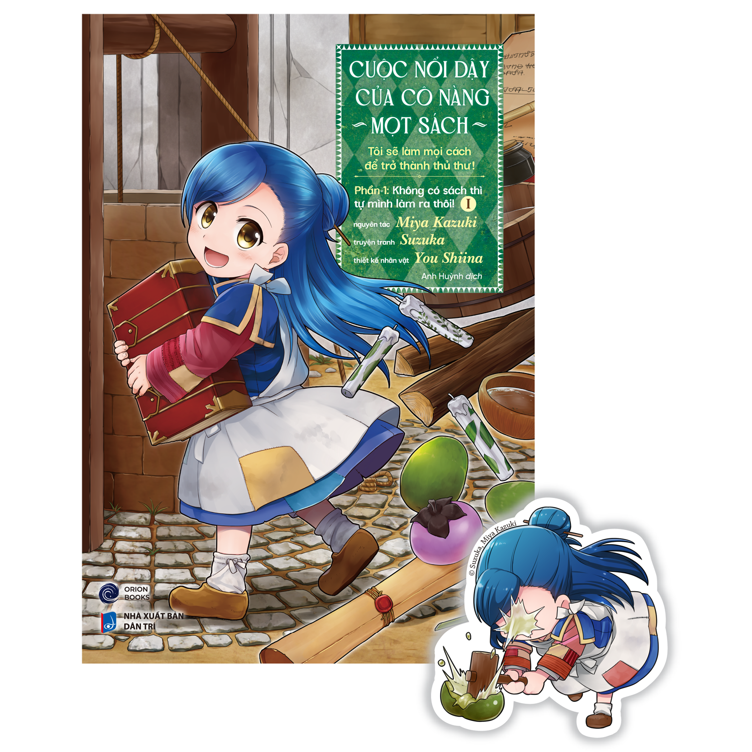 [Manga] Cuoc Noi Day Cua Co Nang Mot Sach - Toi Se Lam Moi Cach De Tro Thanh Thu Thu - Phan 1 - Khong Co Sach Thi Tu Minh Lam Ra Thoi! - Tap 1 - Tang Kem Bookmark