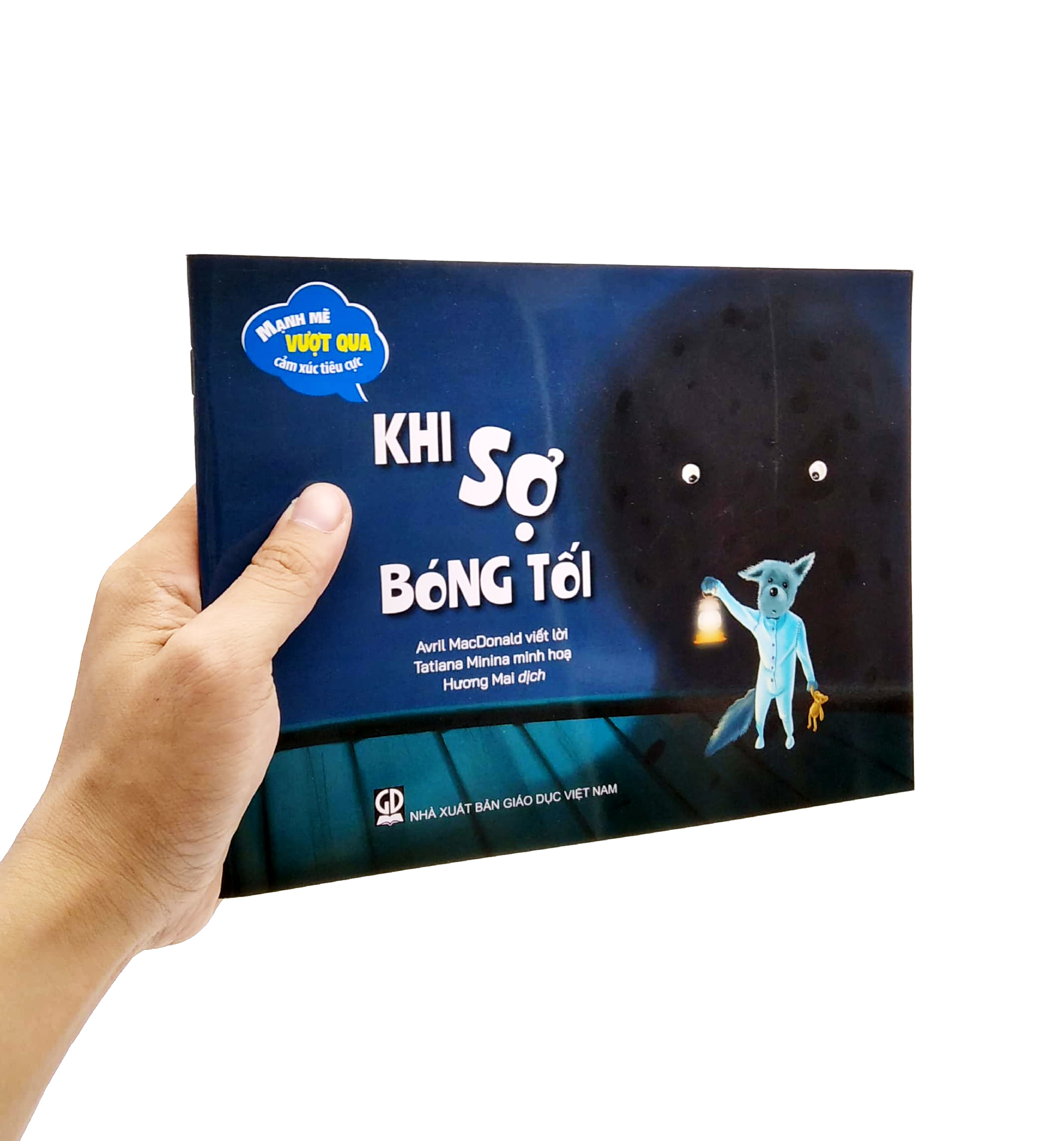mạnh mẽ vượt qua cảm xúc tiêu cực - khi sợ bóng tối