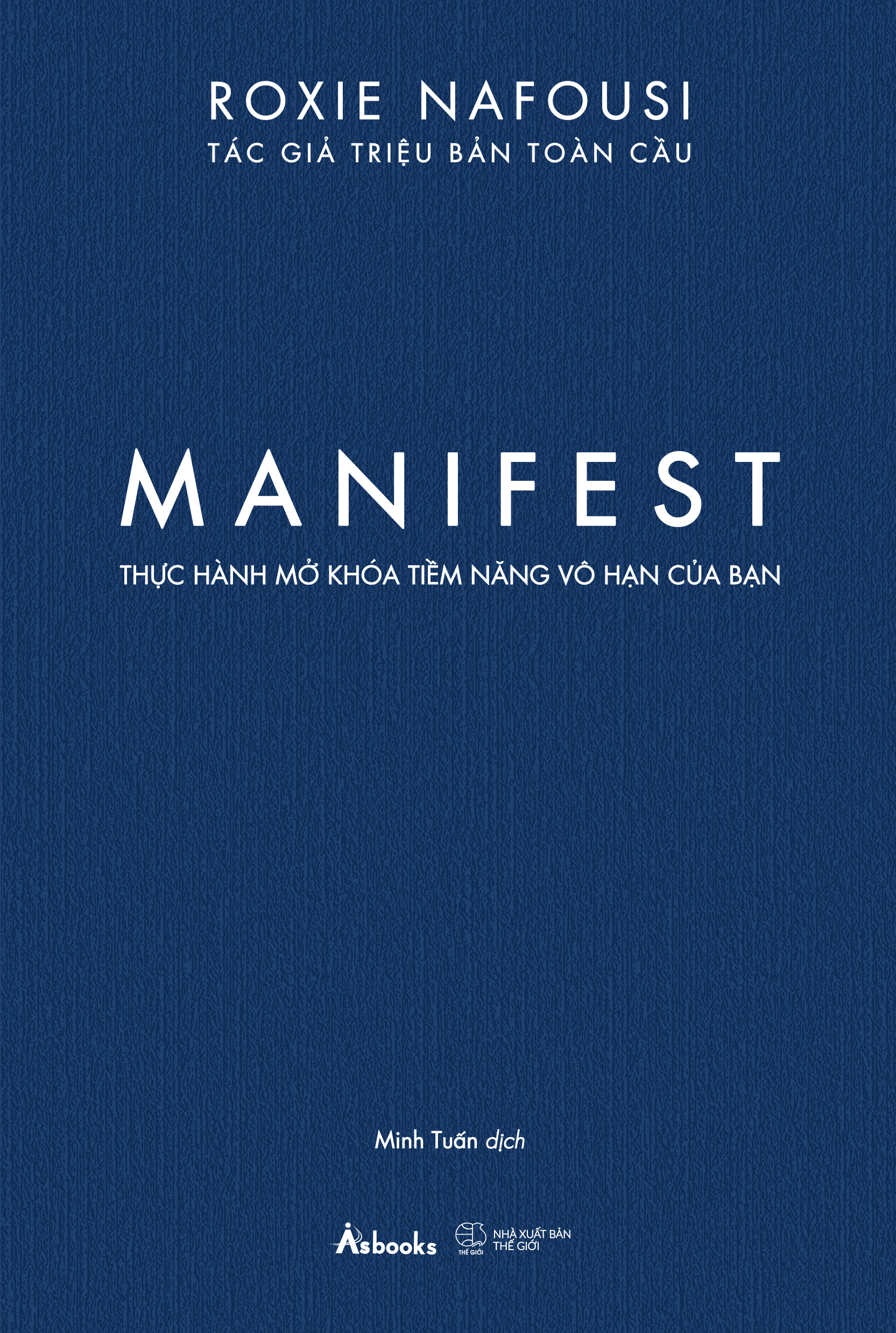 manifest - thực hành mở khóa tiềm năng vô hạn của bạn