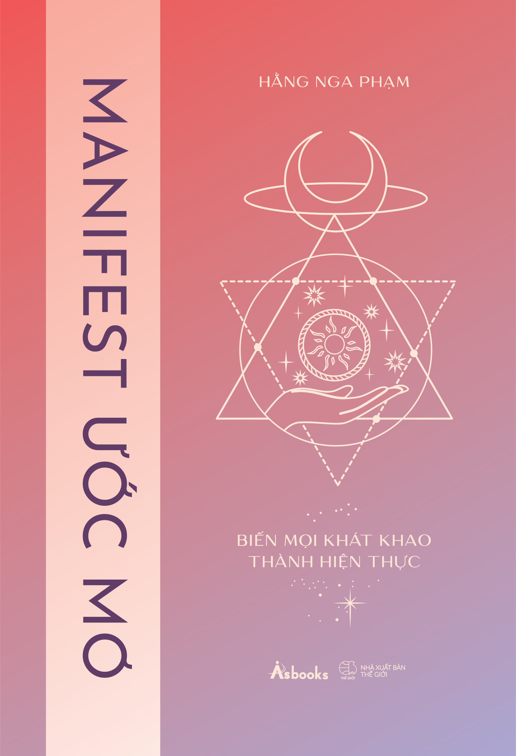 manifest ước mơ - biến mọi khát khao thành hiện thực