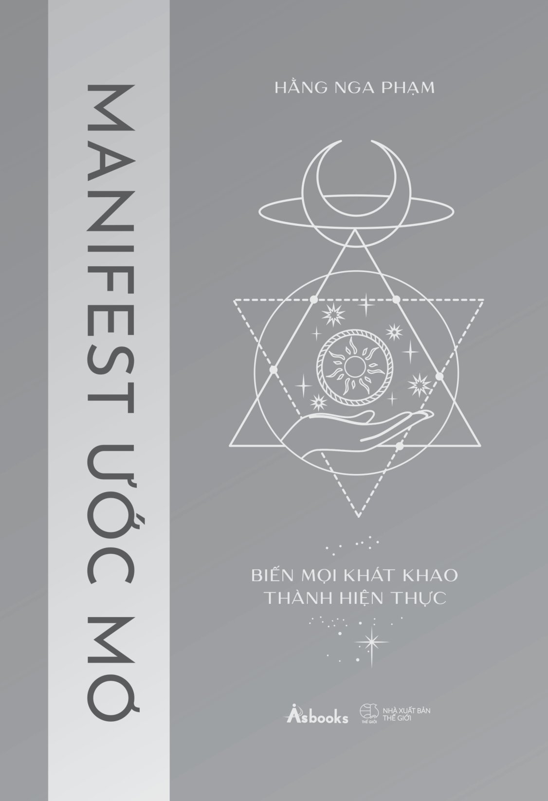 manifest ước mơ - biến mọi khát khao thành hiện thực