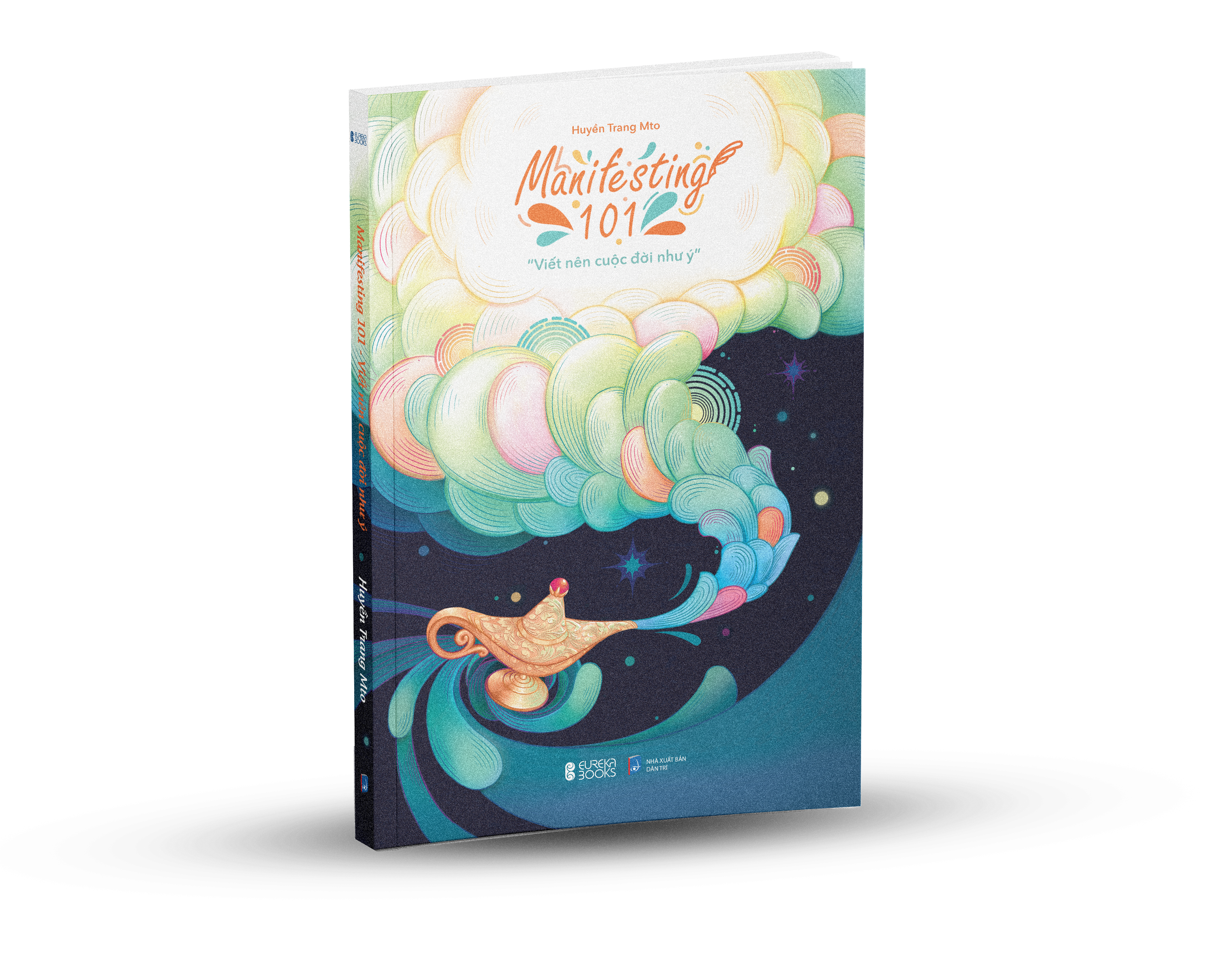 manifesting 101 - "viết nên cuộc đời như ý"
