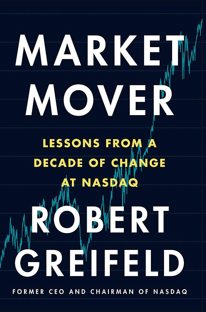 market mover: lessons from a decade of change at nasdaq