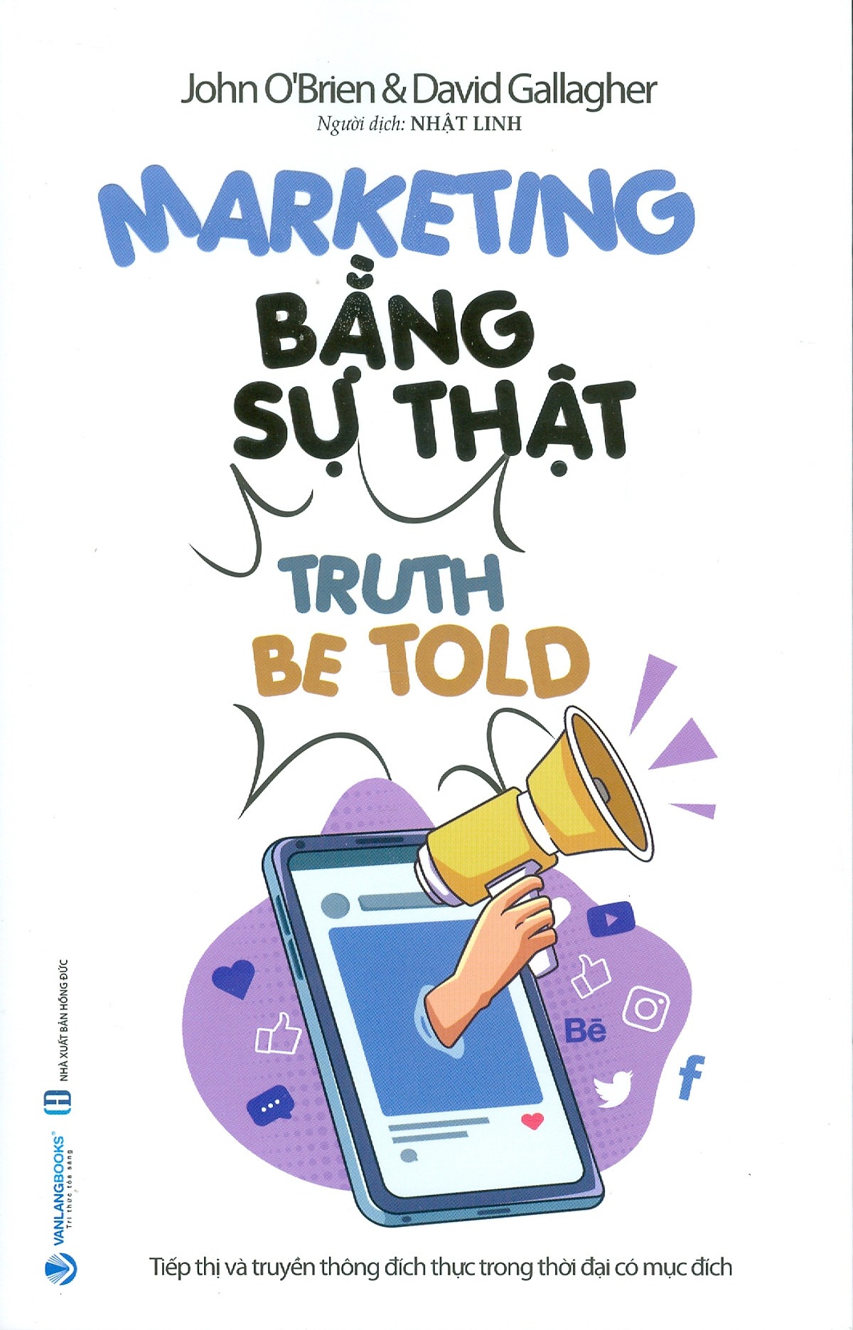 marketing bằng sự thật - truth be told