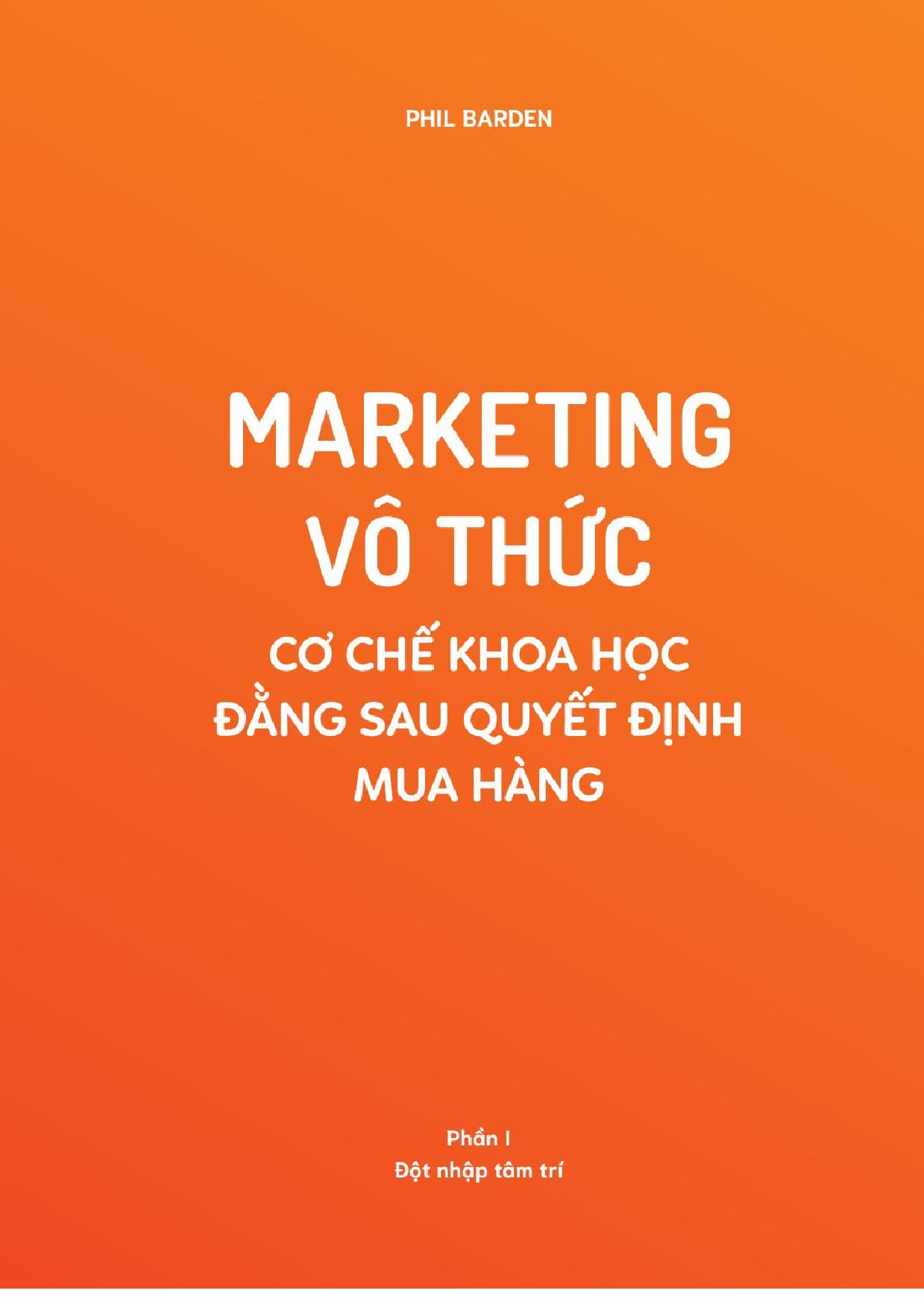 marketing vô thức - cơ chế khoa học đằng sau quyết định mua hàng (gồm 2 phần)