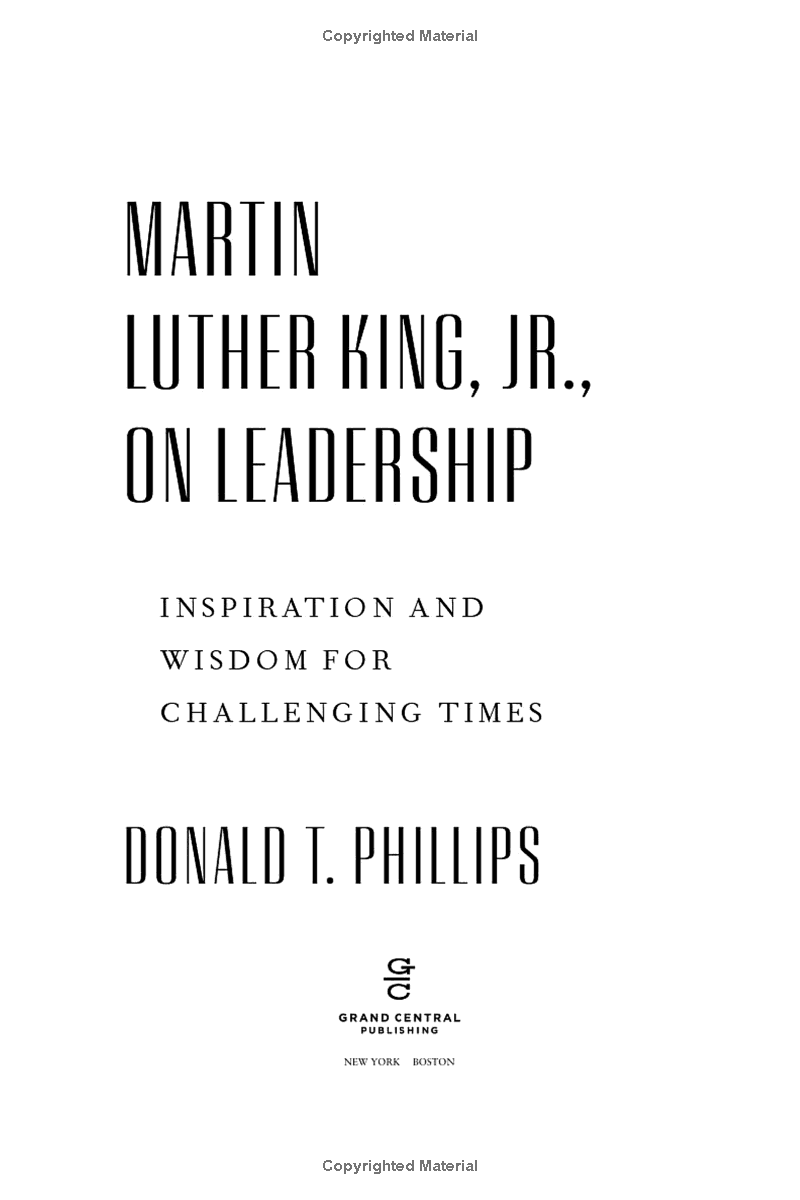 martin luther king, jr., on leadership: inspiration and wisdom for challenging times