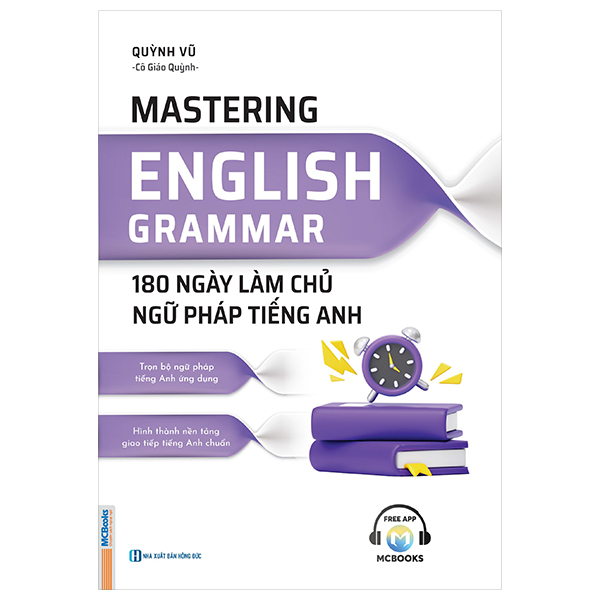mastering english grammar - 180 ngày làm chủ ngữ pháp tiếng anh