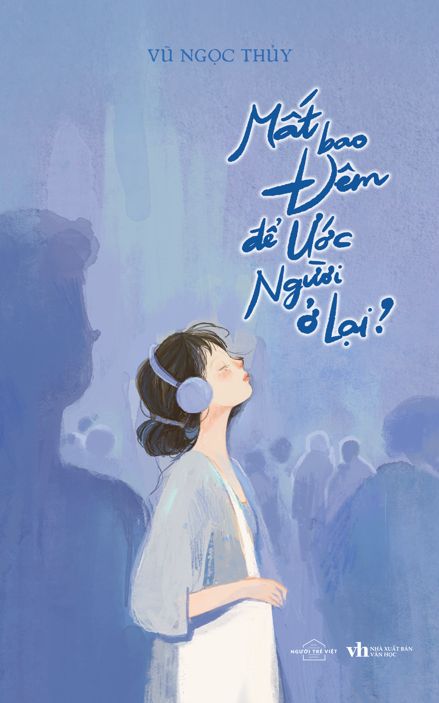 Mất Bao Đêm Để Ước Người Ở Lại?