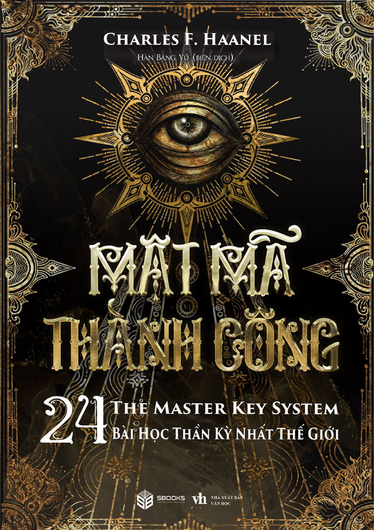 Mat Ma Thanh Cong - The Master Key System - 24  Bai Hoc Than Ky Nhat The Gioi